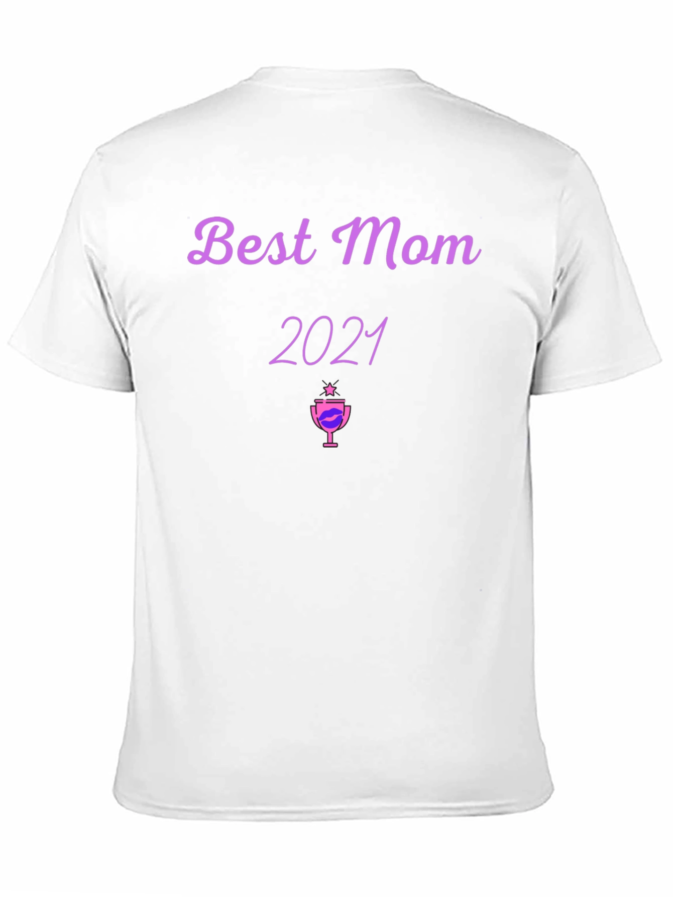Best Mom 2021 Graphic T-Shirt