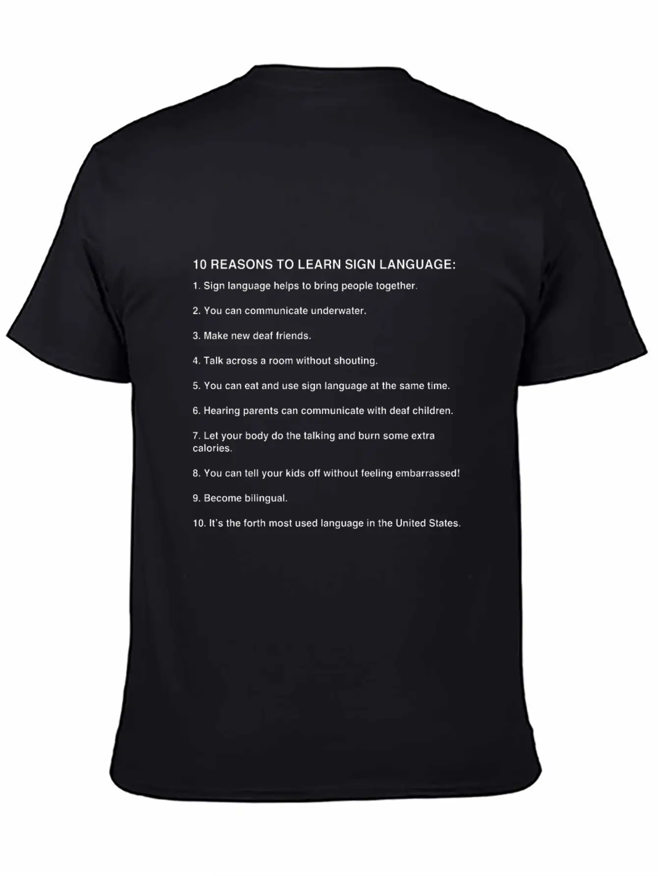 10 Reasons To Learn Sign Language, Asl Gifts Basic Graphic T-Shirt – Daily Comfort In Soft Cotton