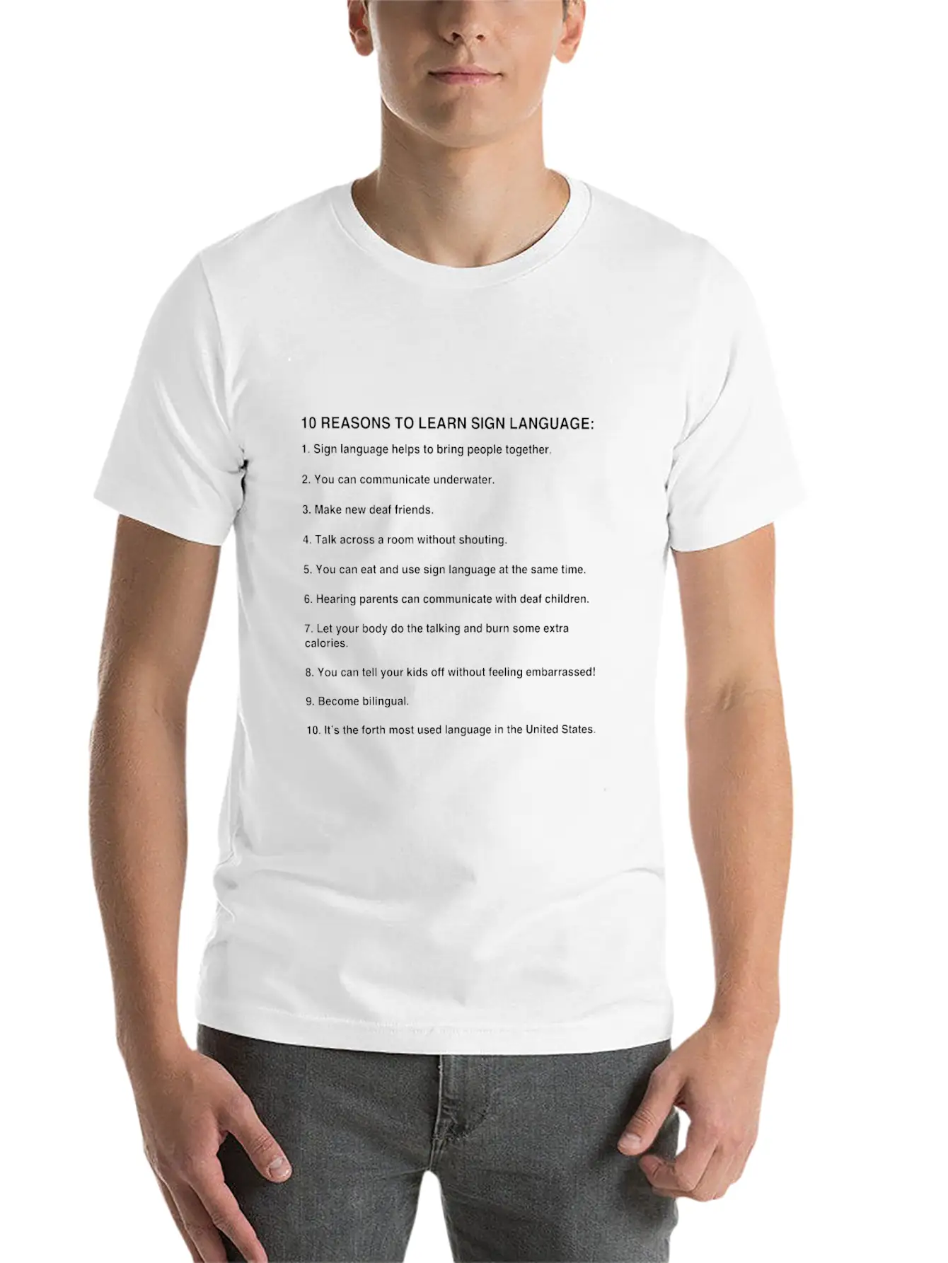 10 Reasons To Learn Sign Language, Asl Gifts Basic Graphic T-Shirt – Daily Comfort In Soft Cotton