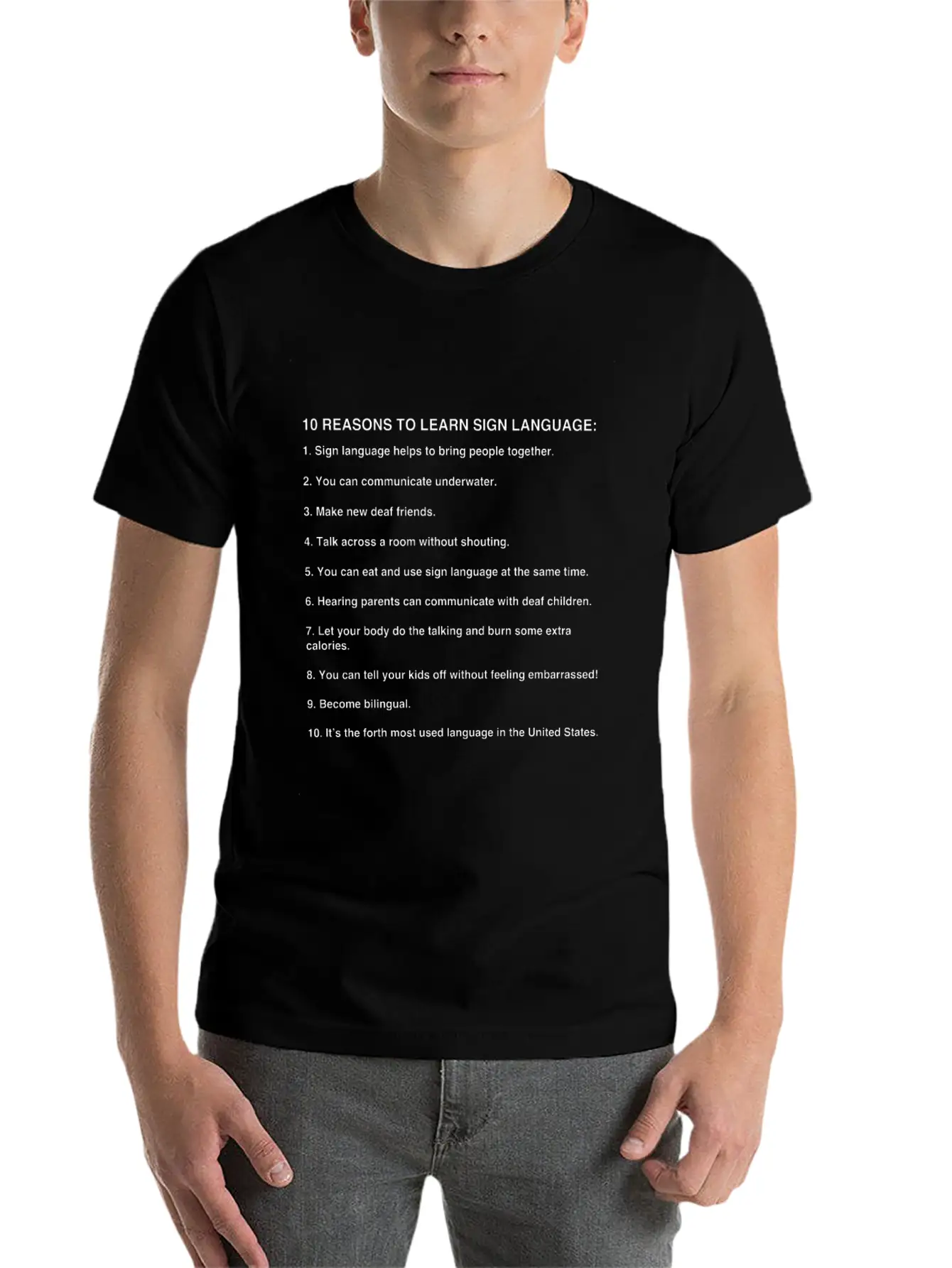 10 Reasons To Learn Sign Language, Asl Gifts Basic Graphic T-Shirt – Daily Comfort In Soft Cotton