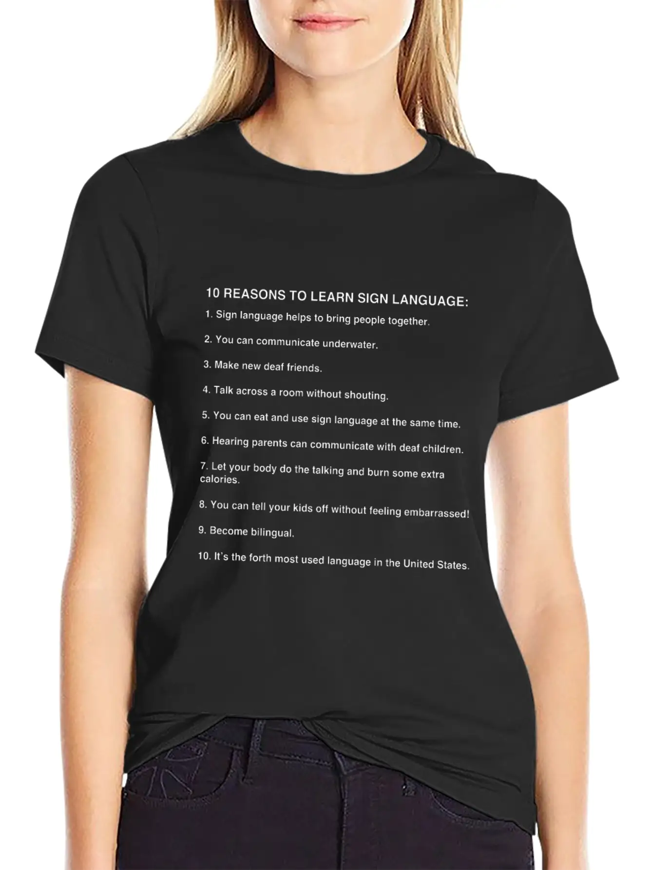 10 Reasons To Learn Sign Language, Asl Gifts Basic Graphic T-Shirt – Daily Comfort In Soft Cotton