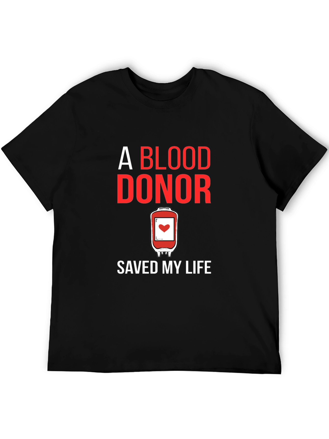Blood Donor Saves Lives T-Shirt