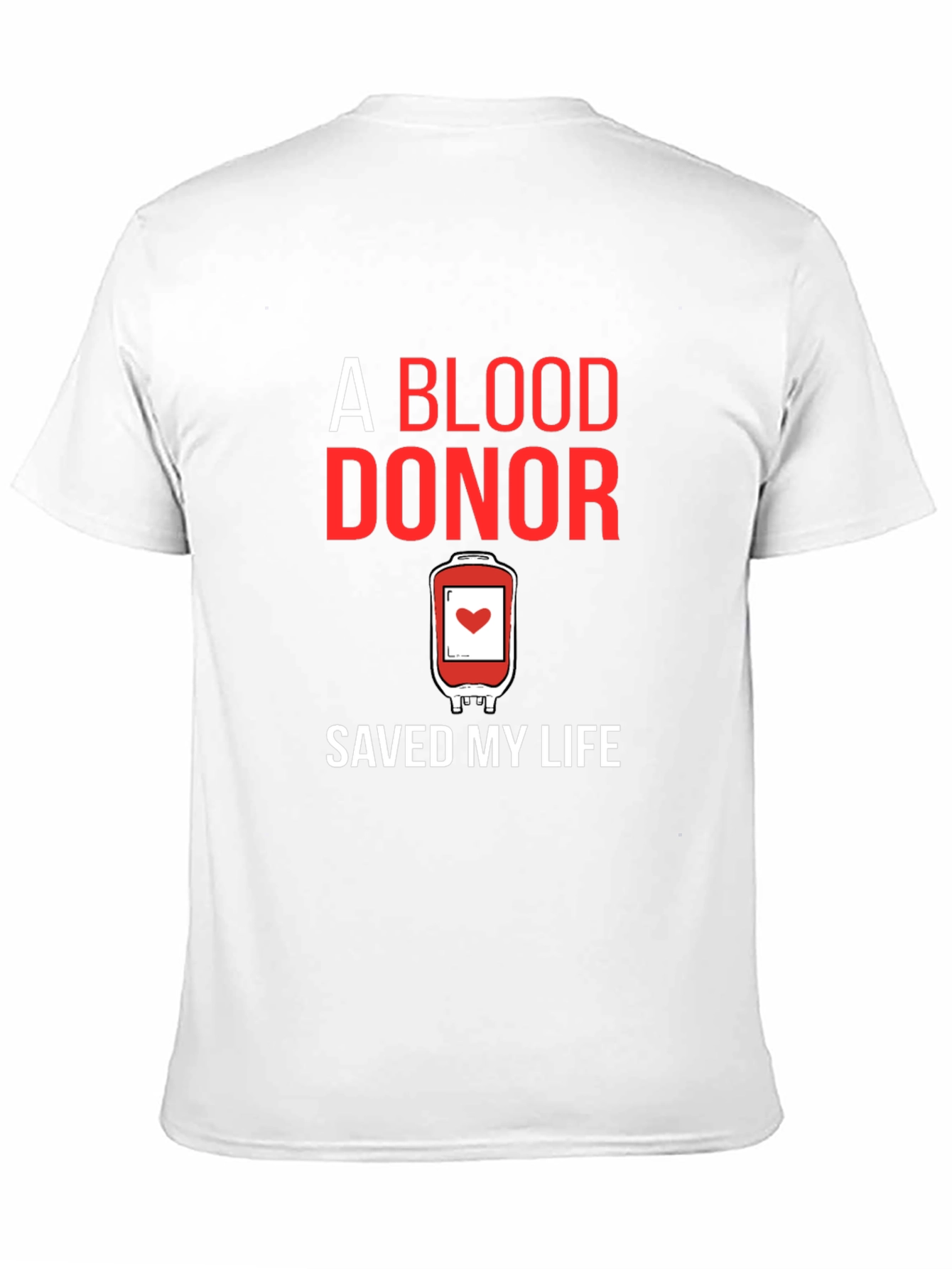 Blood Donor Saves Lives T-Shirt