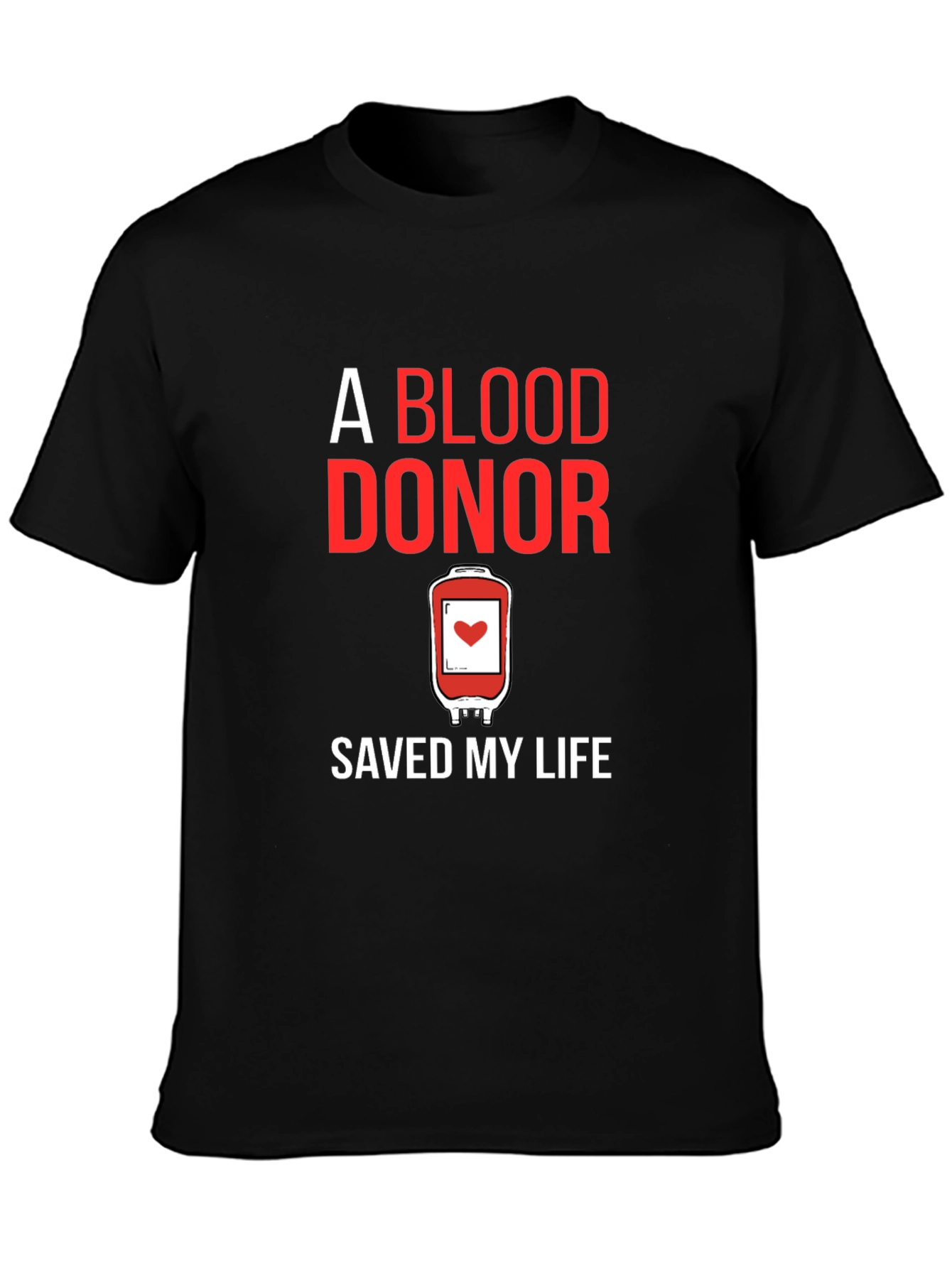Blood Donor Saves Lives T-Shirt