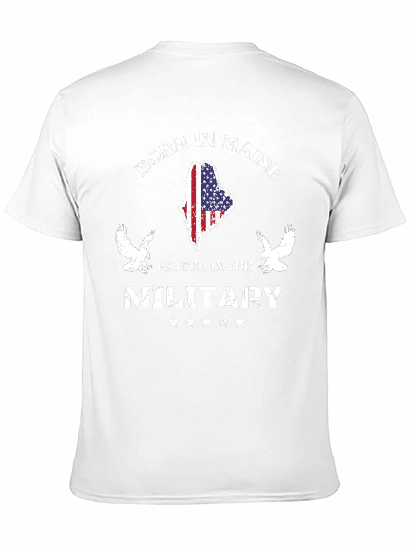 Born in Maine Raised in the Military T-Shirt