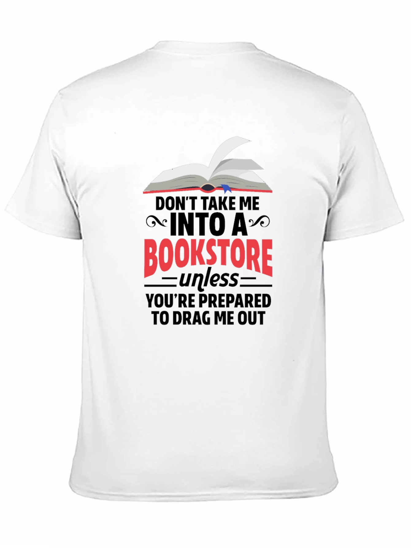 Bookstore Lovers T-Shirt: Funny Book Reader Tee