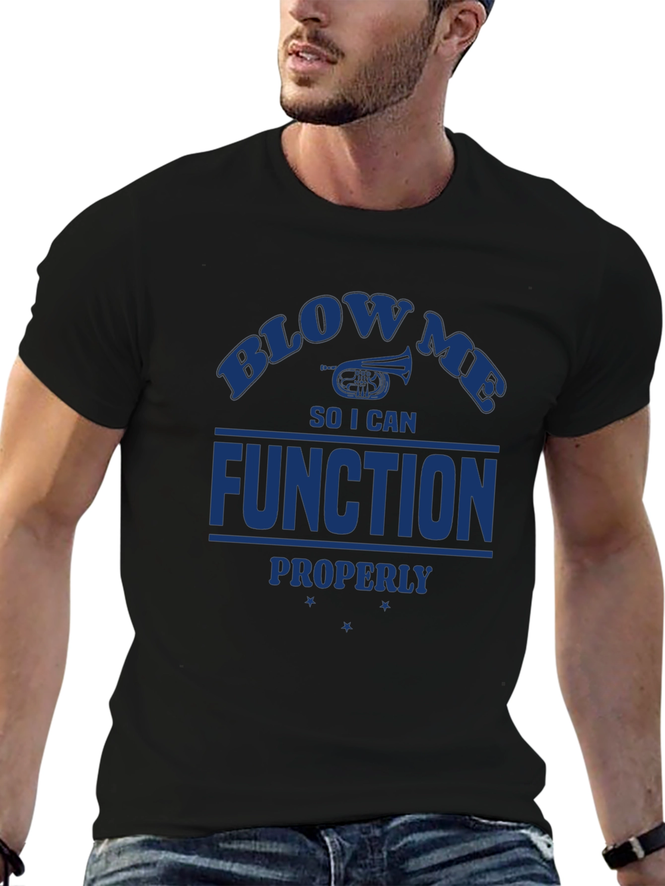 Blow Me I Need to Function T-Shirt