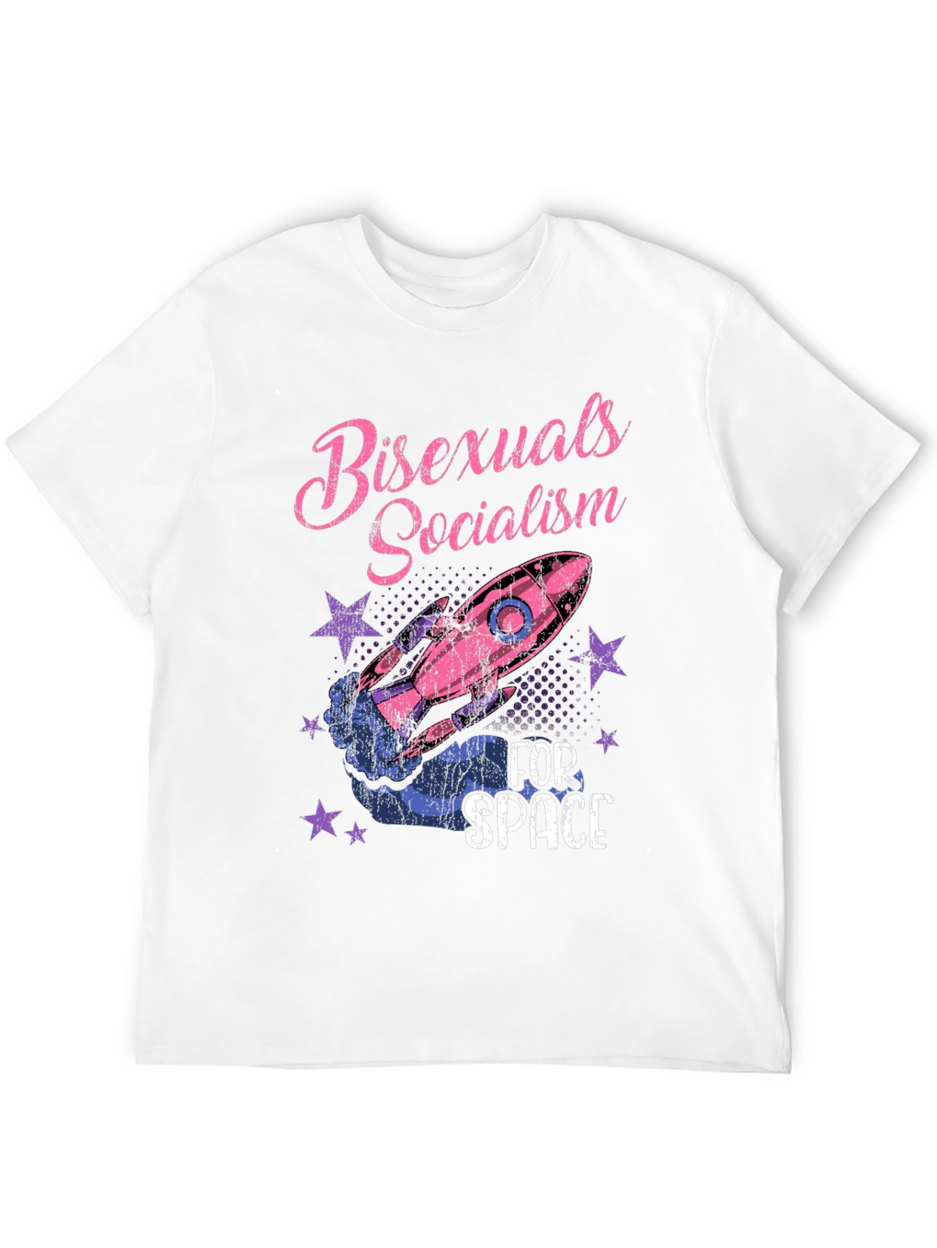 Bisexuals Socialism For Space Graphic Tee