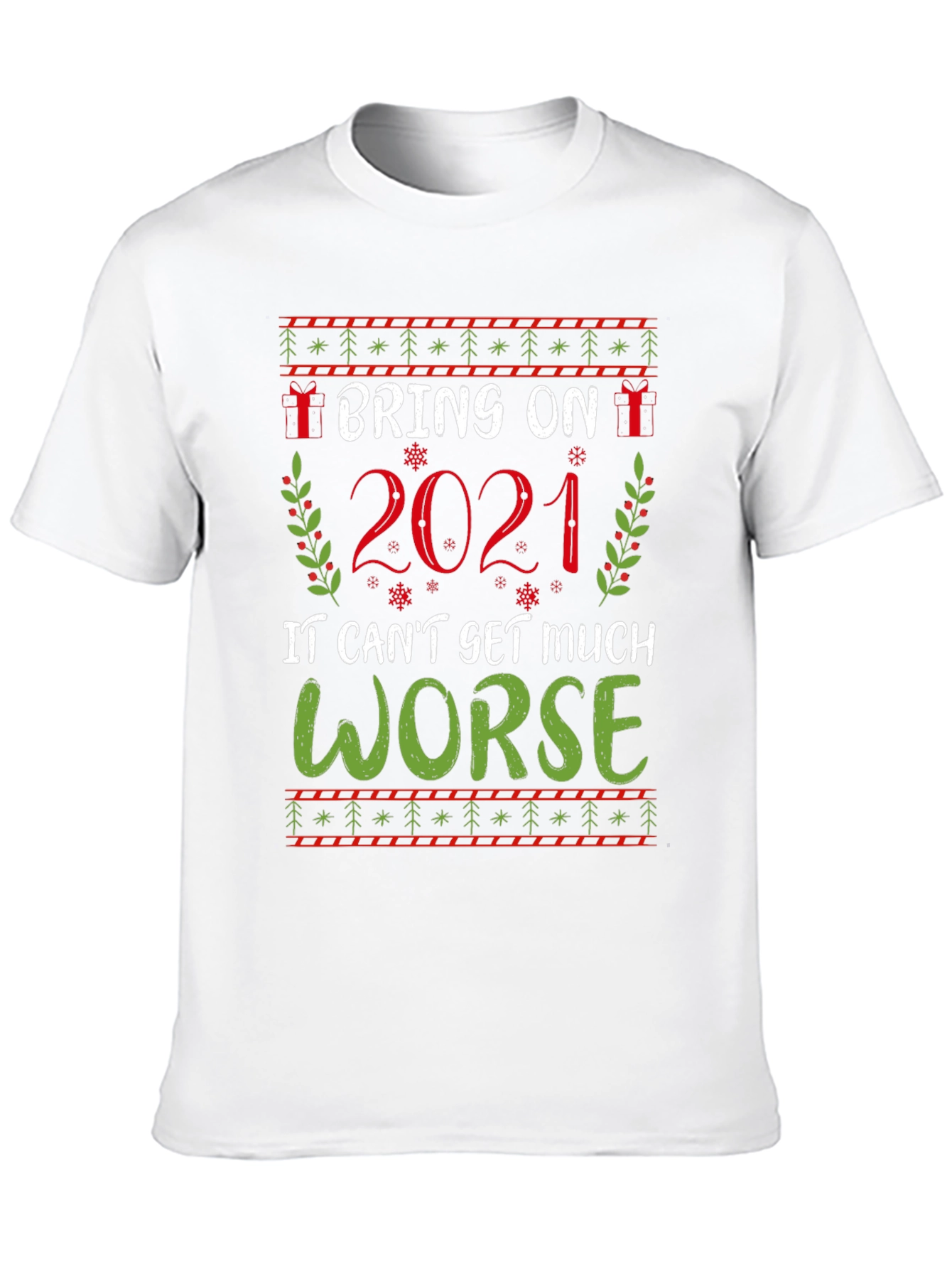 Bring on 2021 Graphic Tee