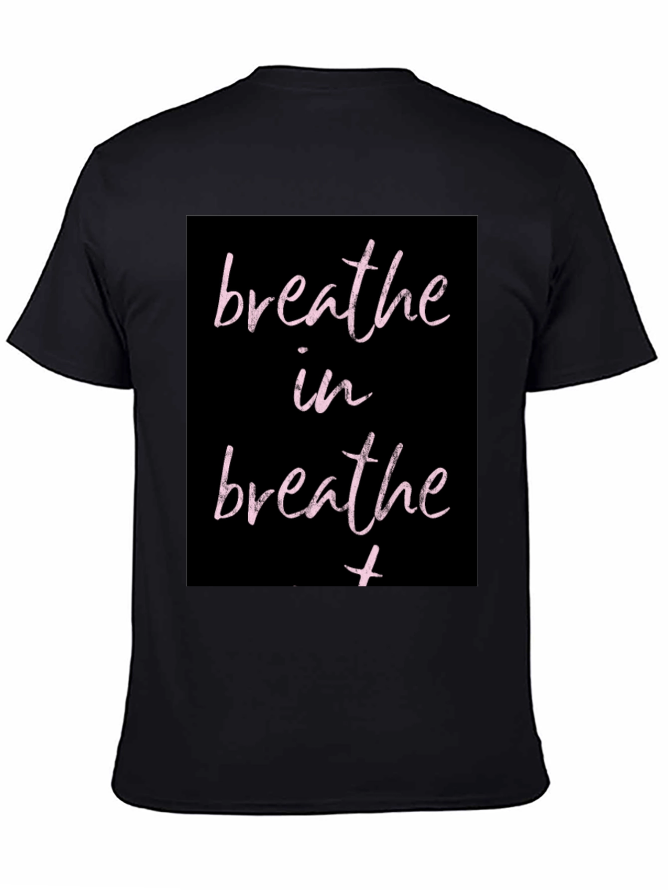 Breathe In Graphic Print Black T-Shirt