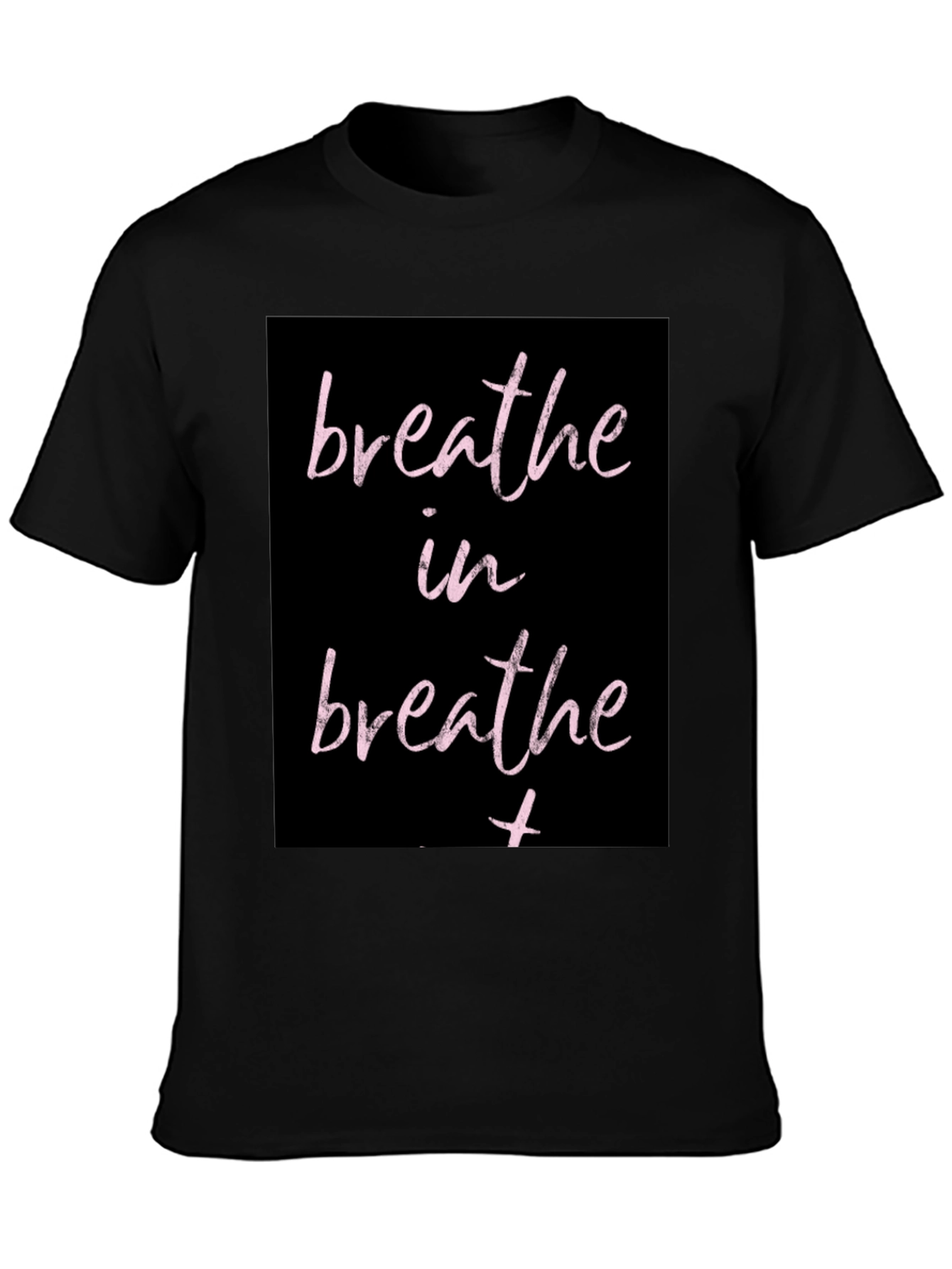 Breathe In Graphic Print Black T-Shirt