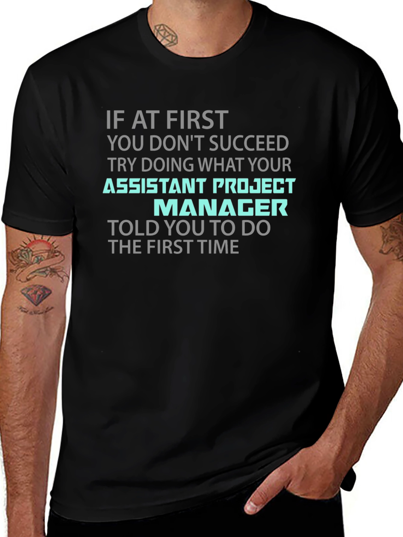 Assistant Project Manager Funny T-Shirt