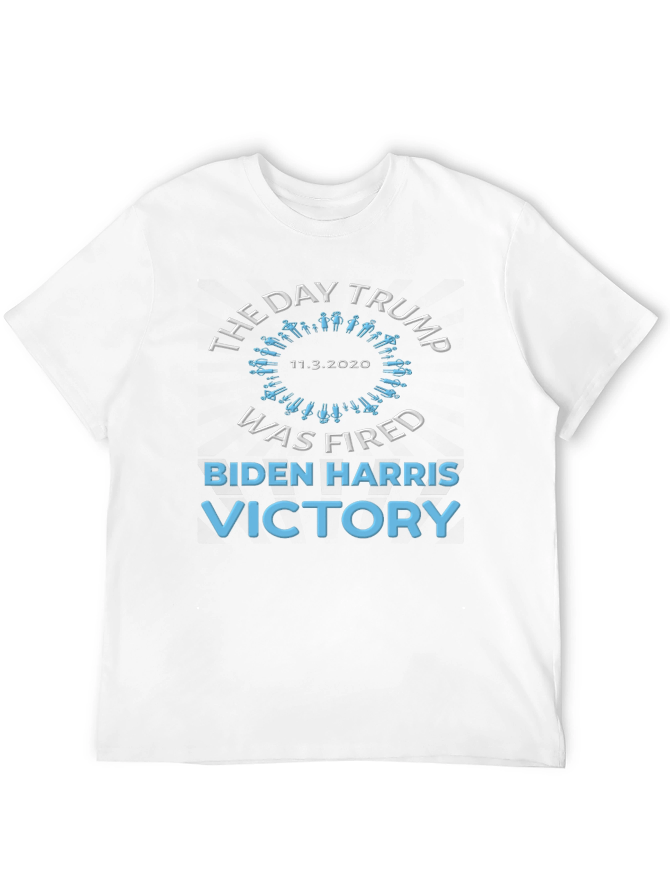 Biden Harris Victory T-Shirt: Trump Was Fired