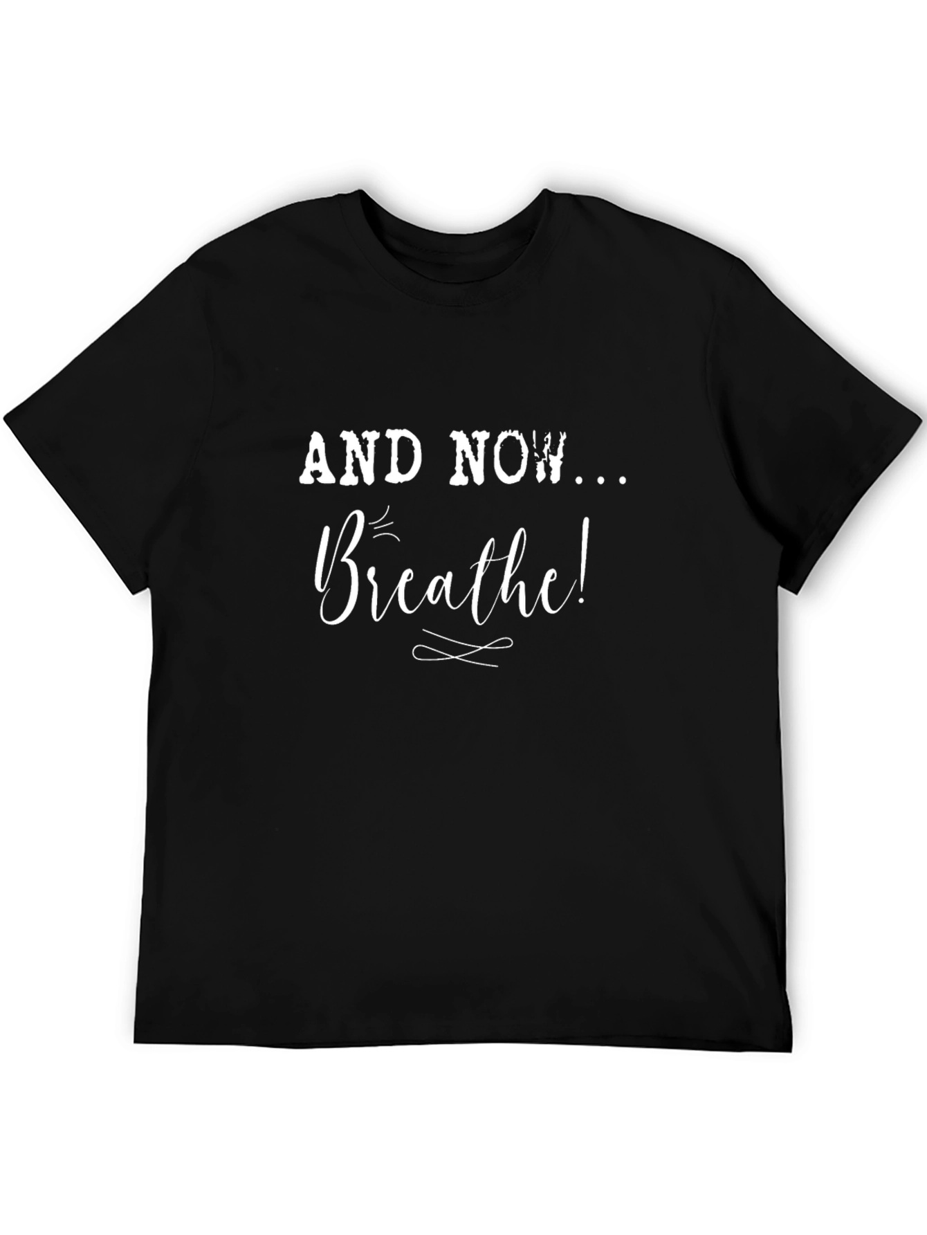 Breathe Graphic Tee - Relax & Recharge!