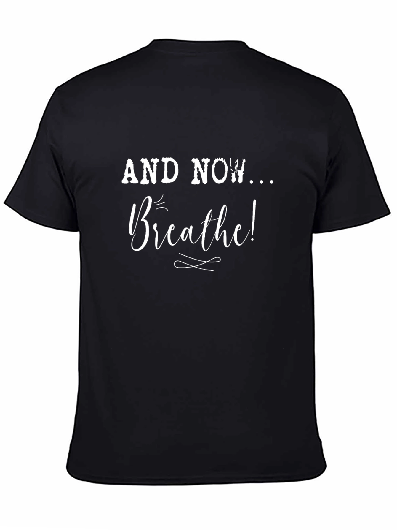 Breathe Graphic Tee - Relax & Recharge!