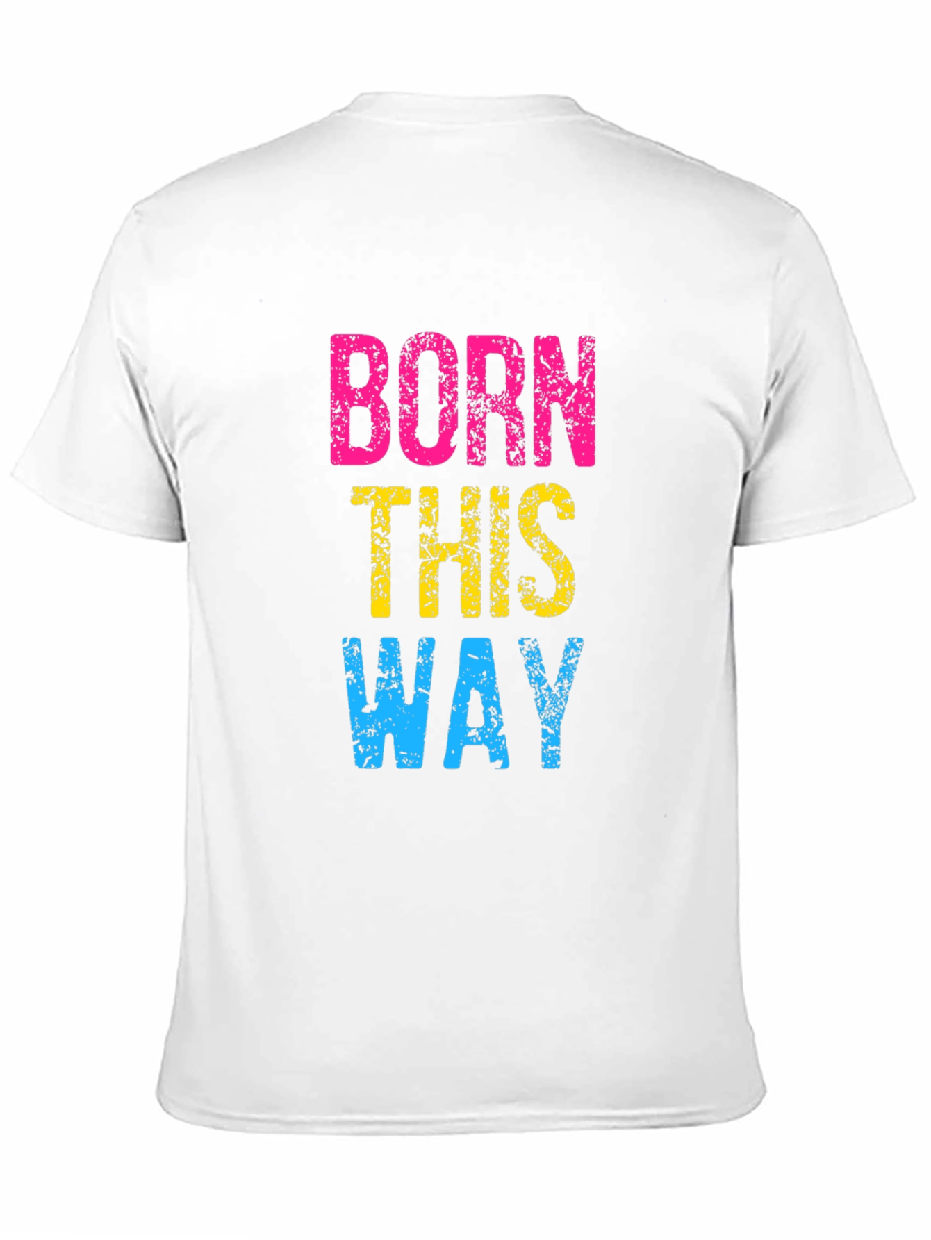 Born This Way Pride T-Shirt