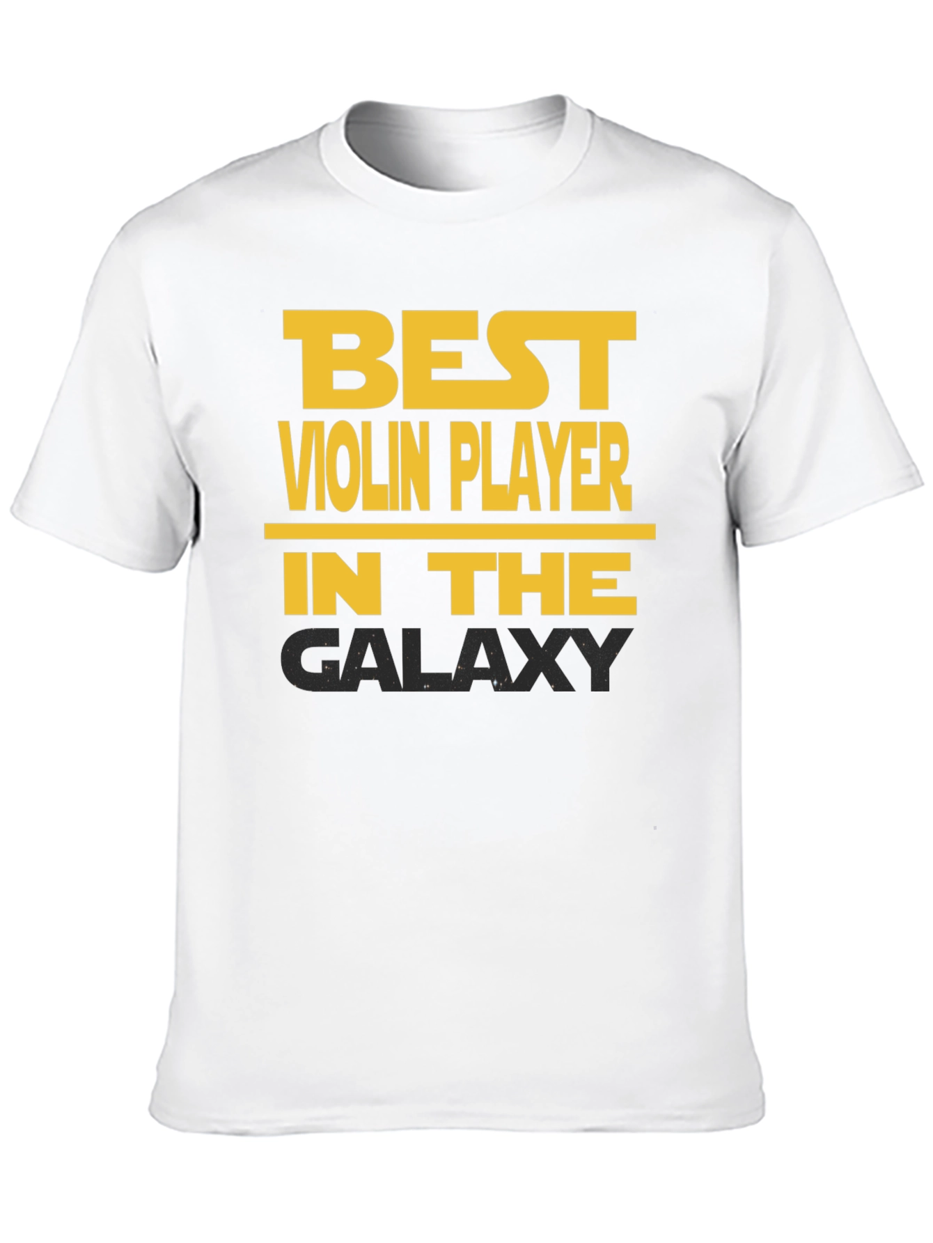 Best Violin Player in the Galaxy T-Shirt