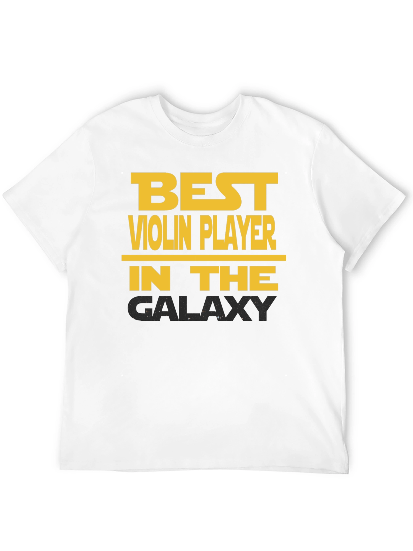 Best Violin Player in the Galaxy T-Shirt