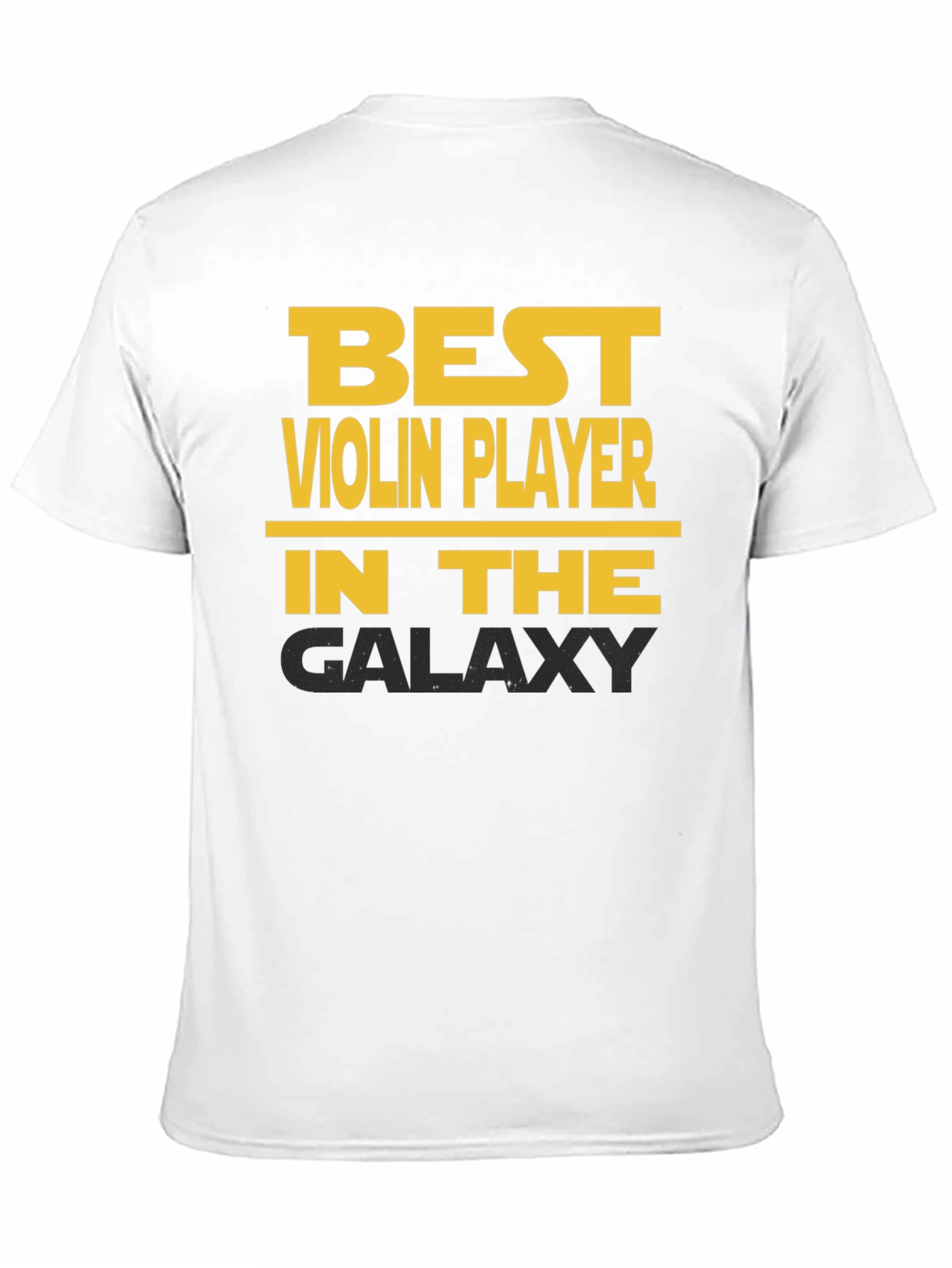 Best Violin Player in the Galaxy T-Shirt