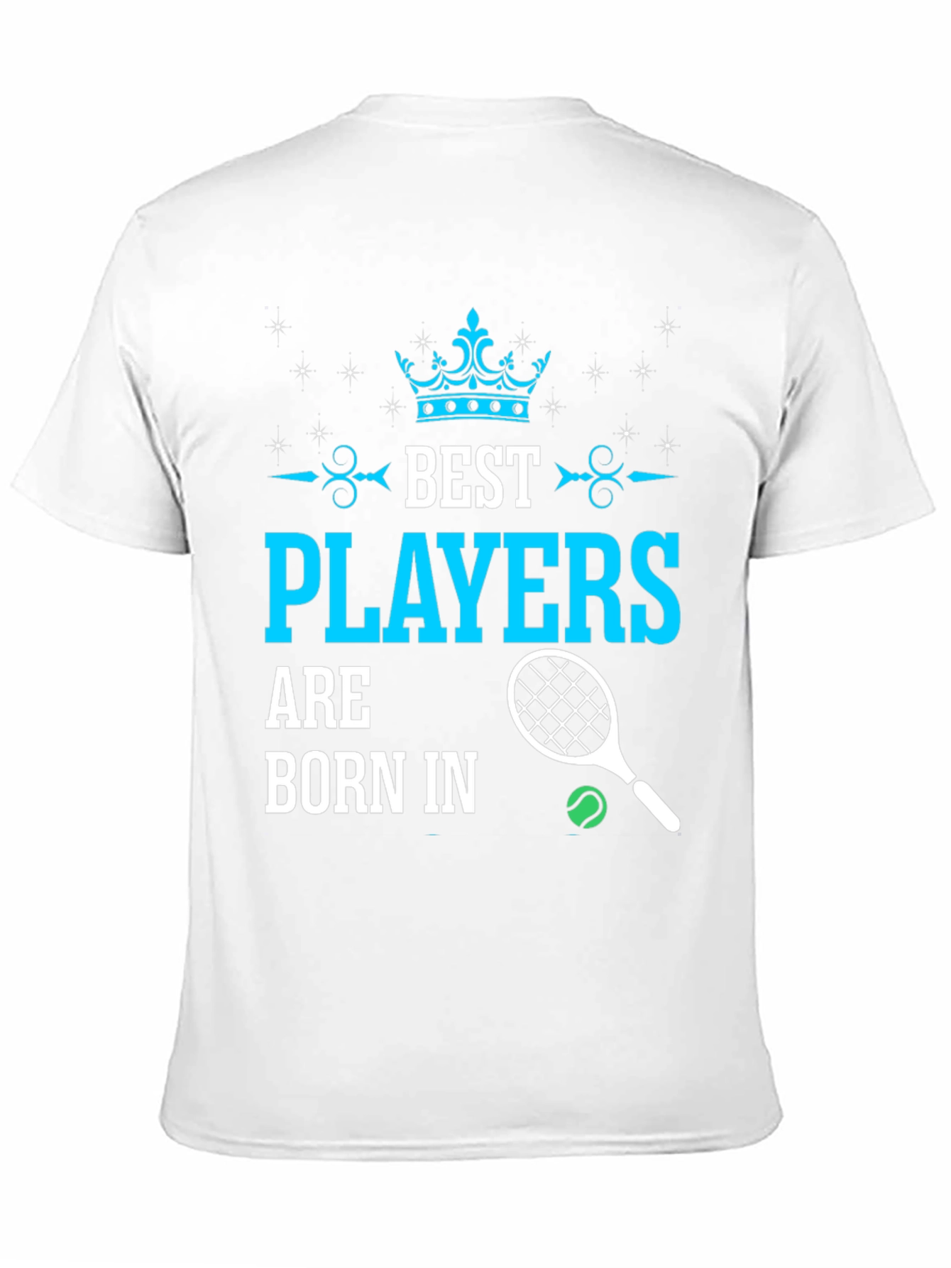 Best Players Born In T-Shirt