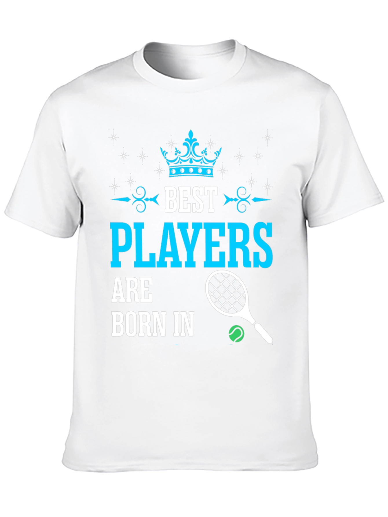 Best Players Born In T-Shirt