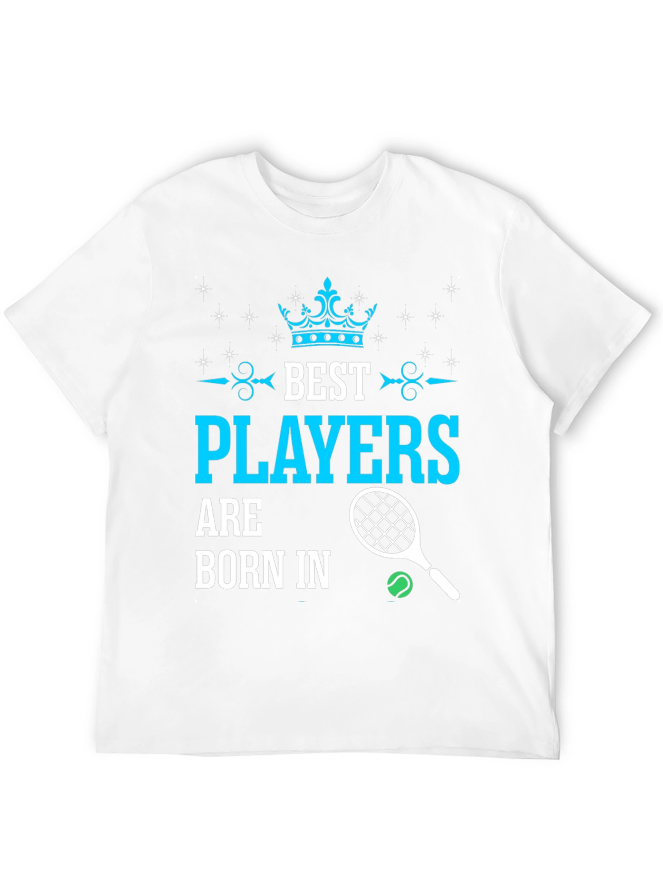 Best Players Born In T-Shirt