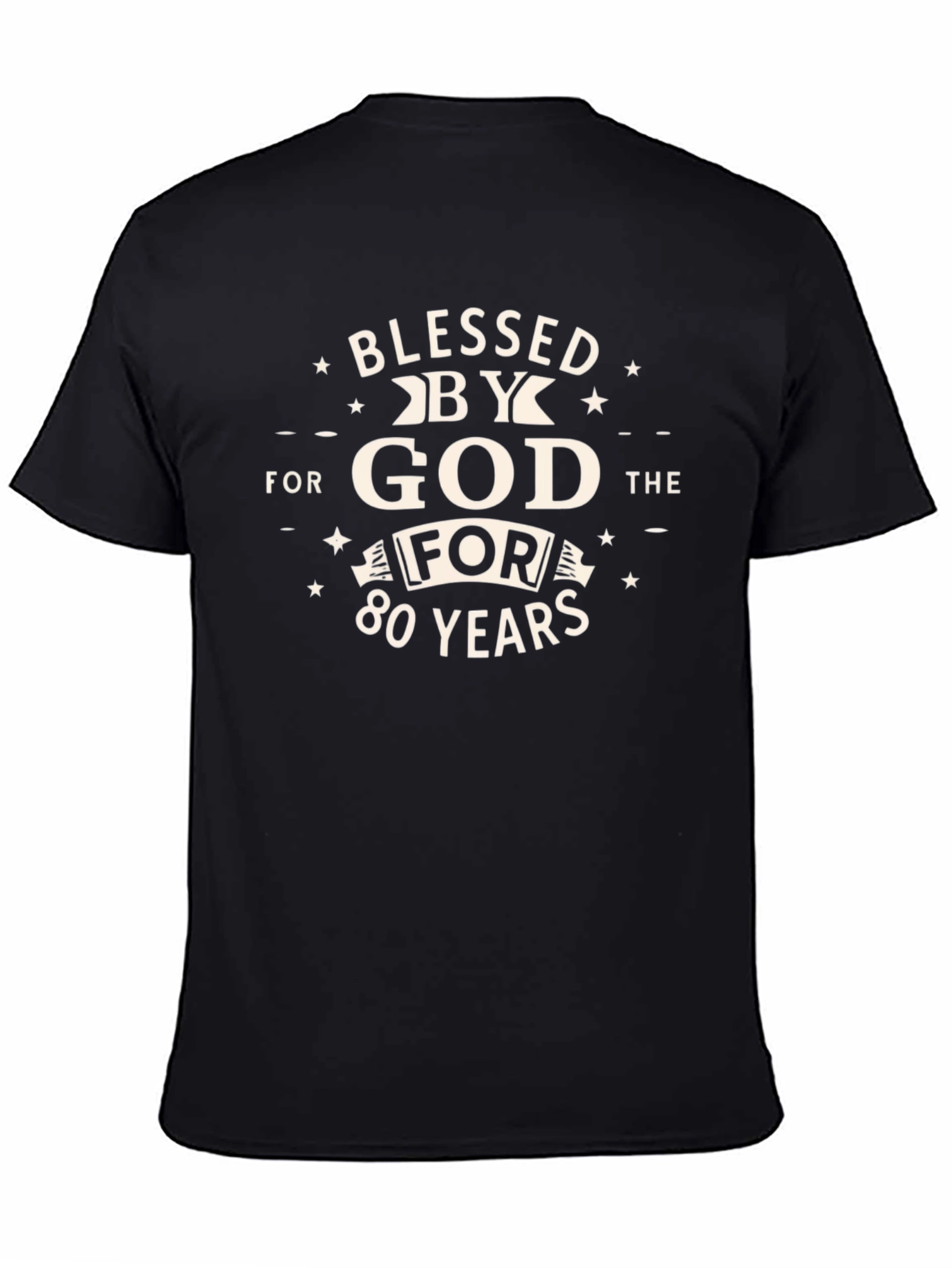 Blessed by God for 80 Years T-Shirt