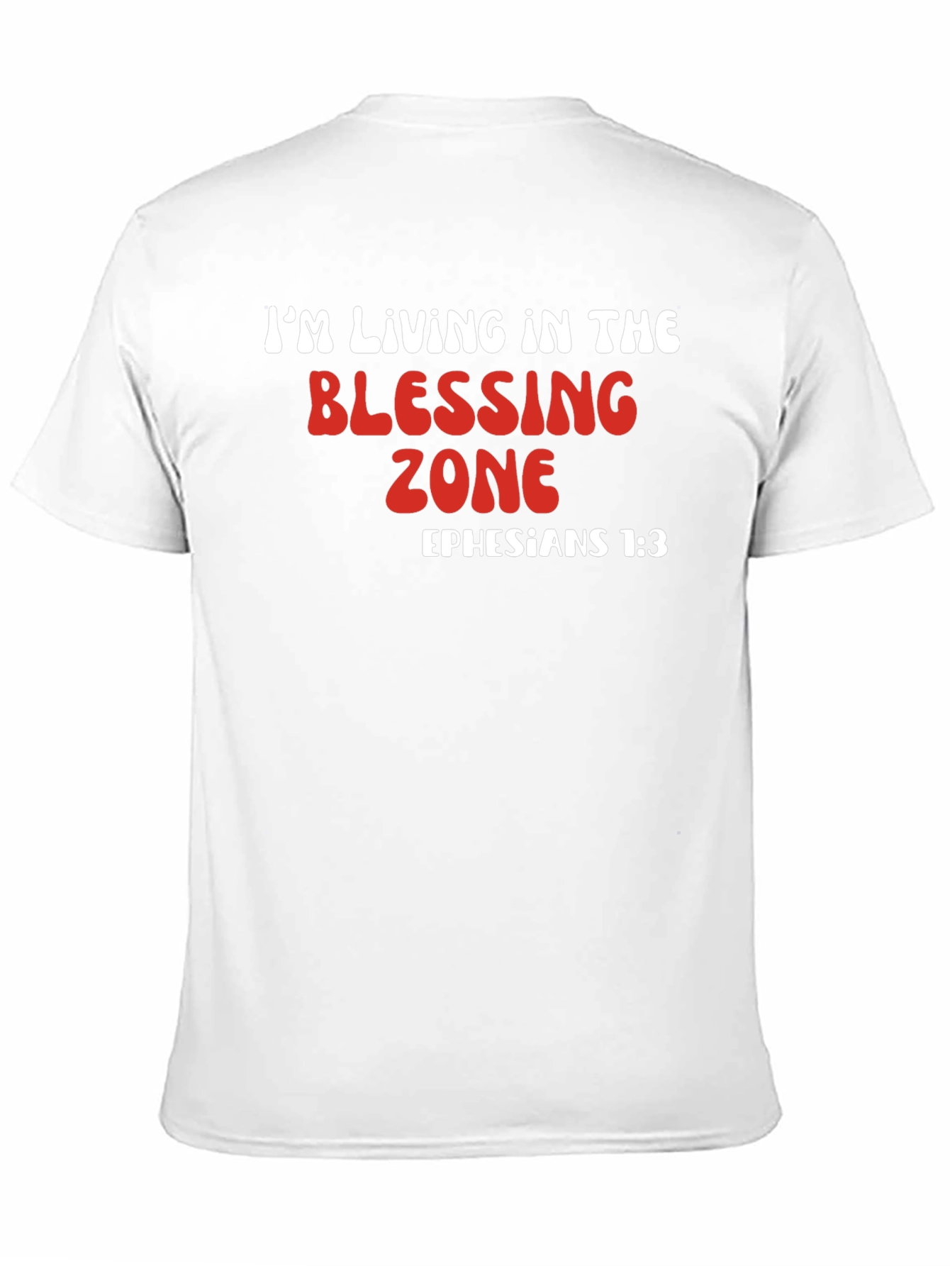 Blessing Zone T-Shirt - Ephesians 1:3
