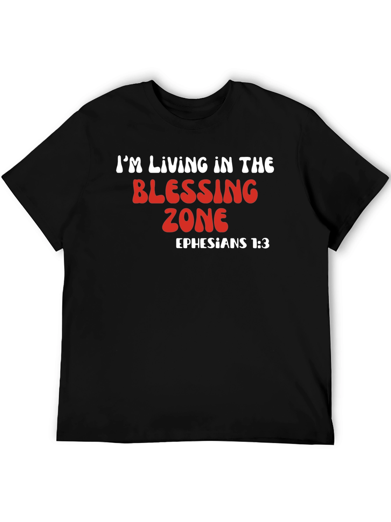 Blessing Zone T-Shirt - Ephesians 1:3