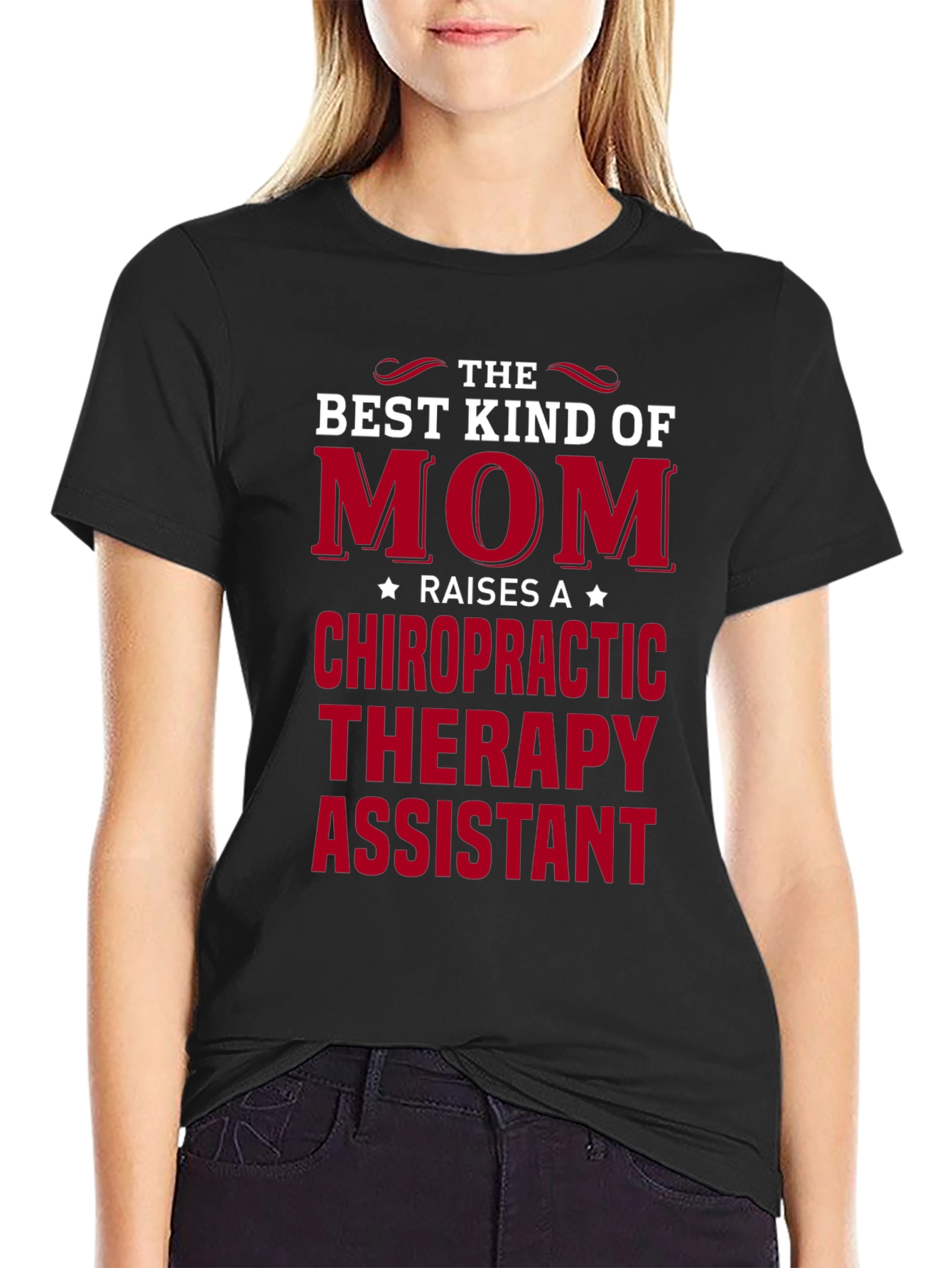 Best Kind of Mom Chiropractic Therapy Assistant T-Shirt