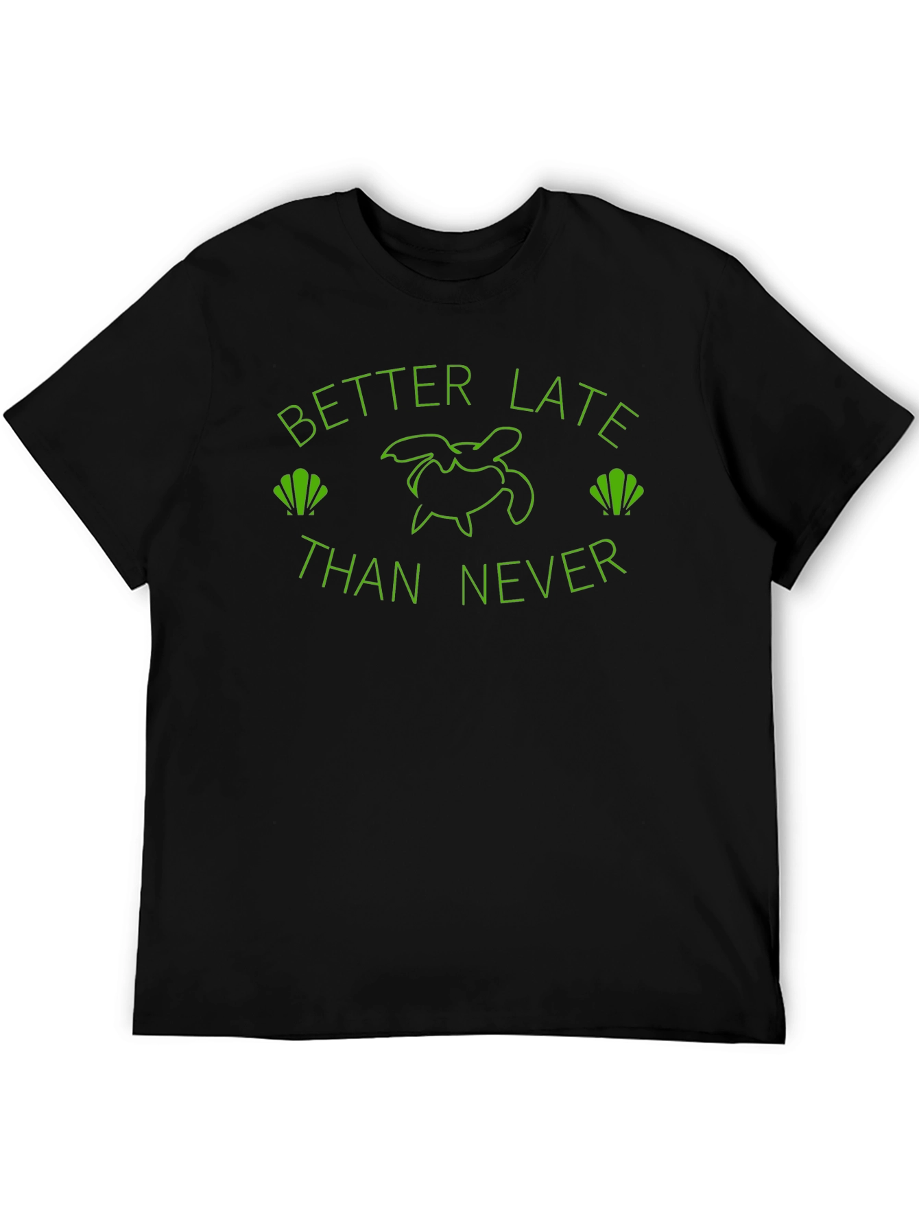 Better Late Than Never Graphic Tee