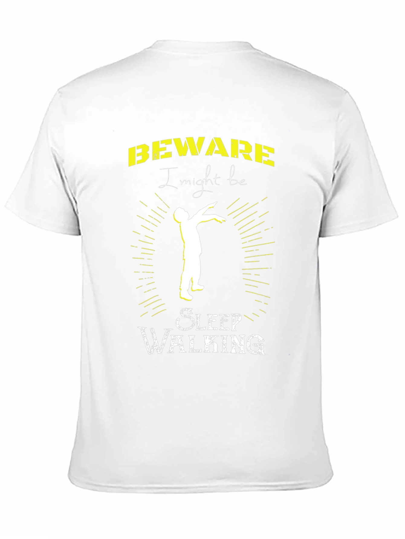 Beware I Might Be Sleep Walking T-Shirt