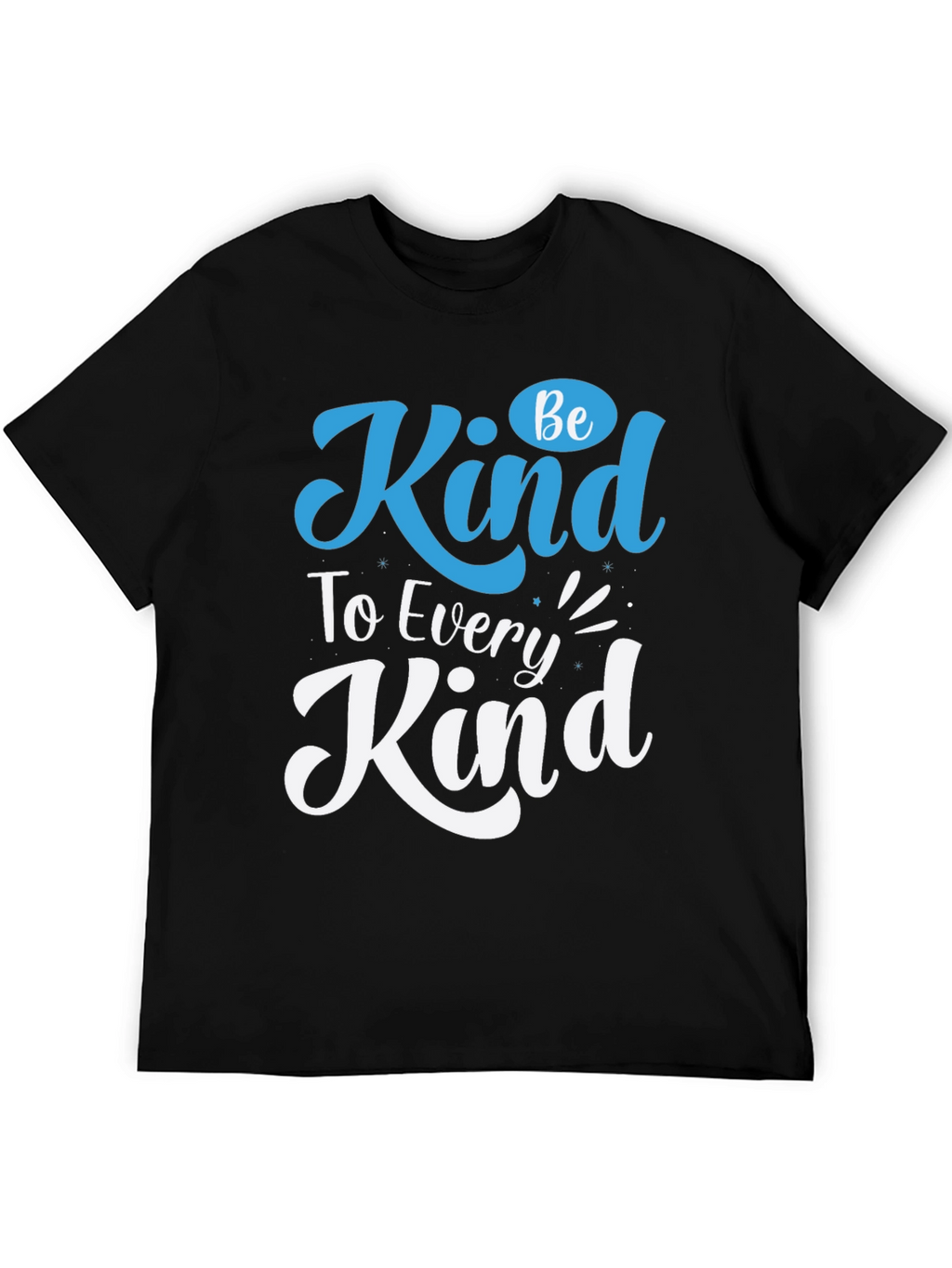 Be Kind T-Shirt - Every Kind