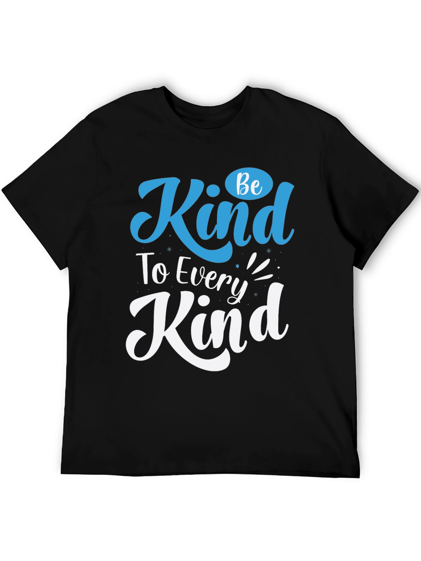 Be Kind T-Shirt - Every Kind
