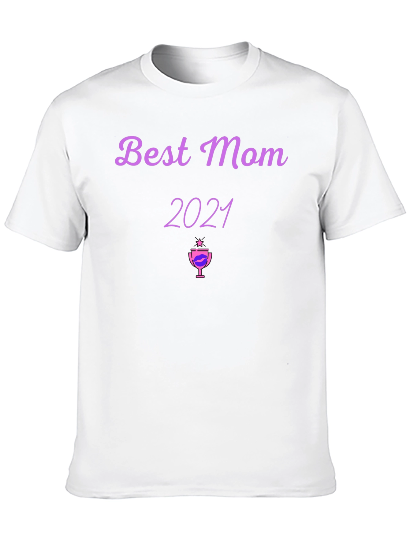 Best Mom 2021 Graphic T-Shirt