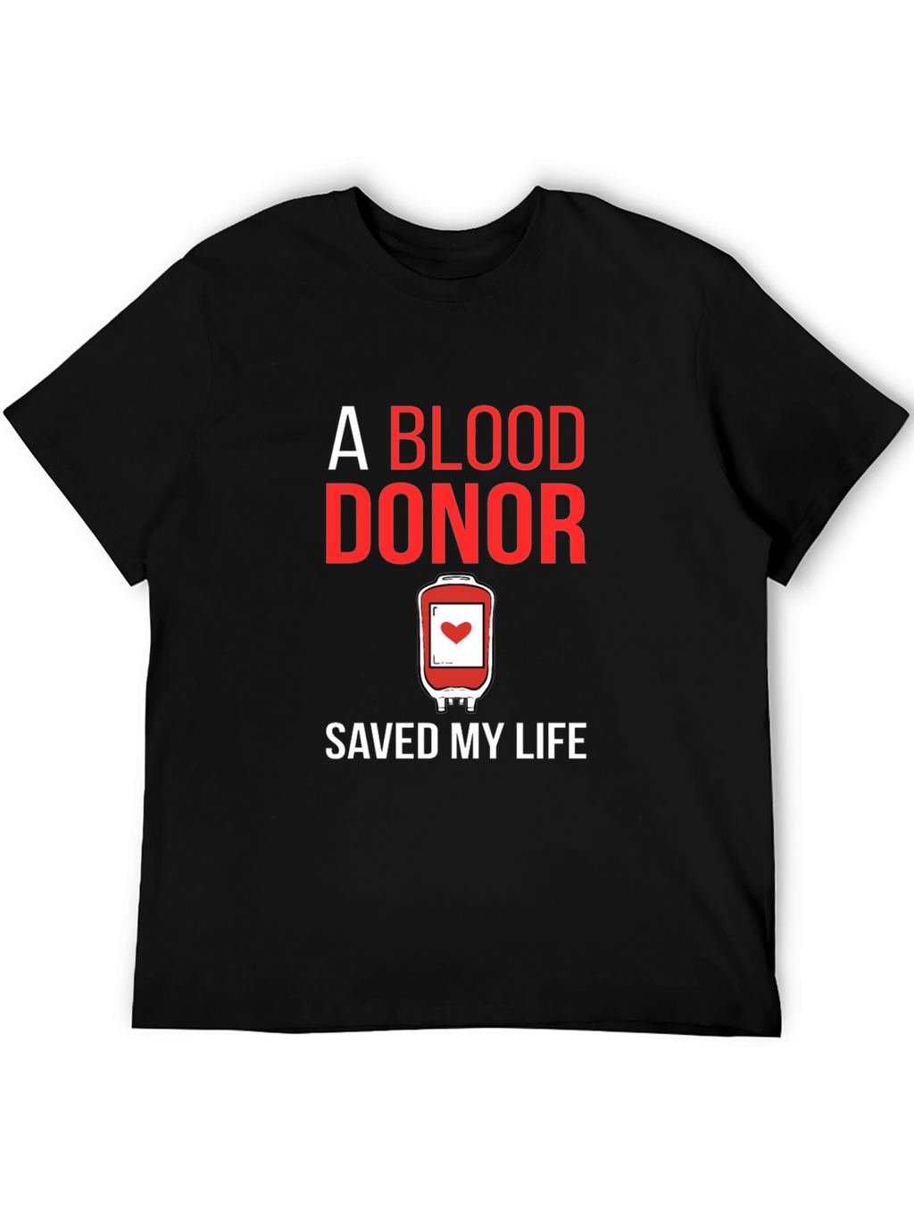 Blood Donor Saves Lives T-Shirt
