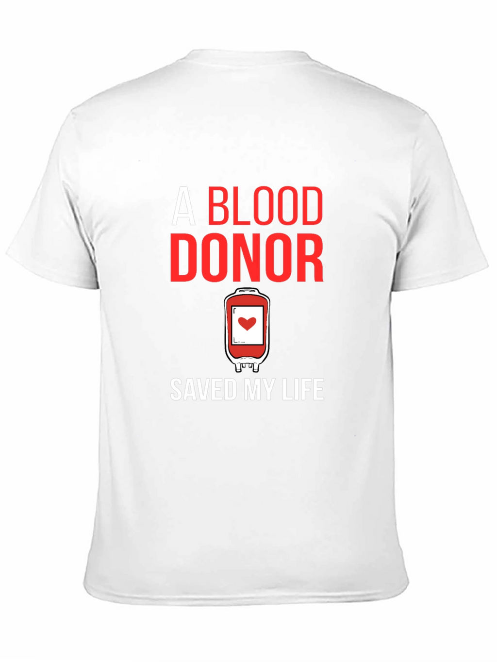 Blood Donor Saves Lives T-Shirt