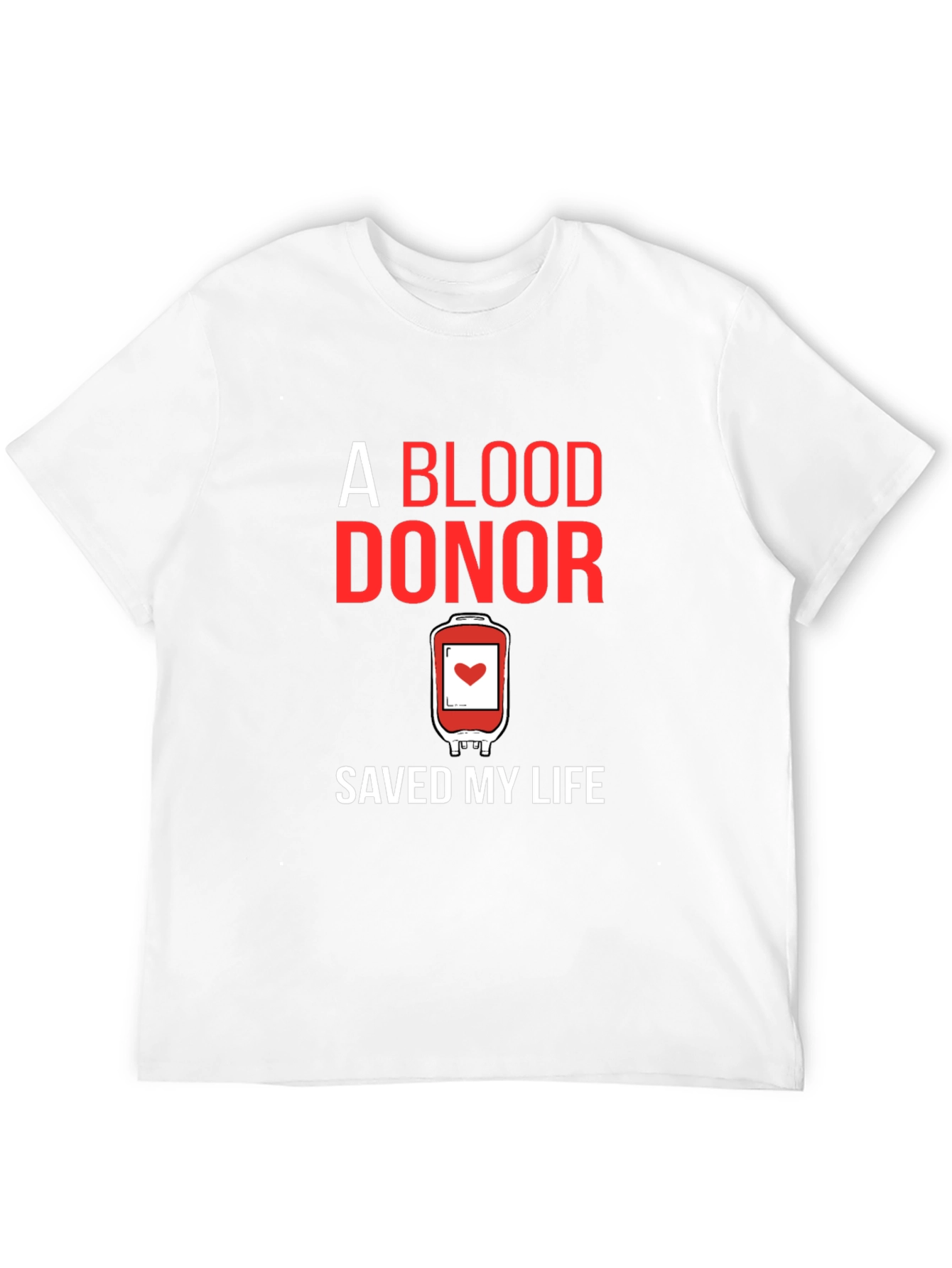 Blood Donor Saves Lives T-Shirt