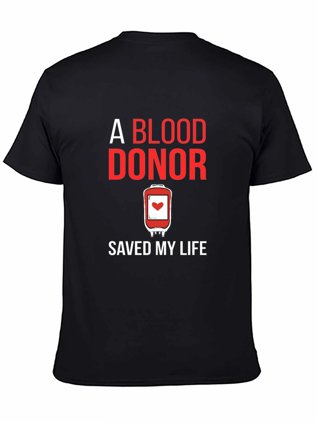 Blood Donor Saves Lives T-Shirt