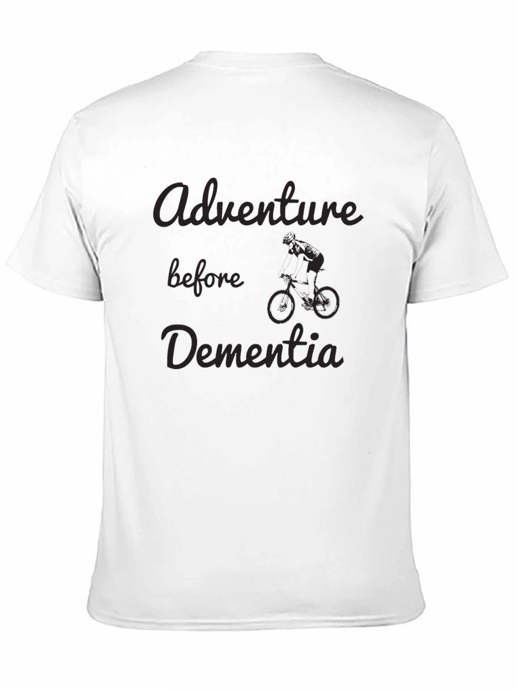 Adventure Before Dementia Black T-Shirt