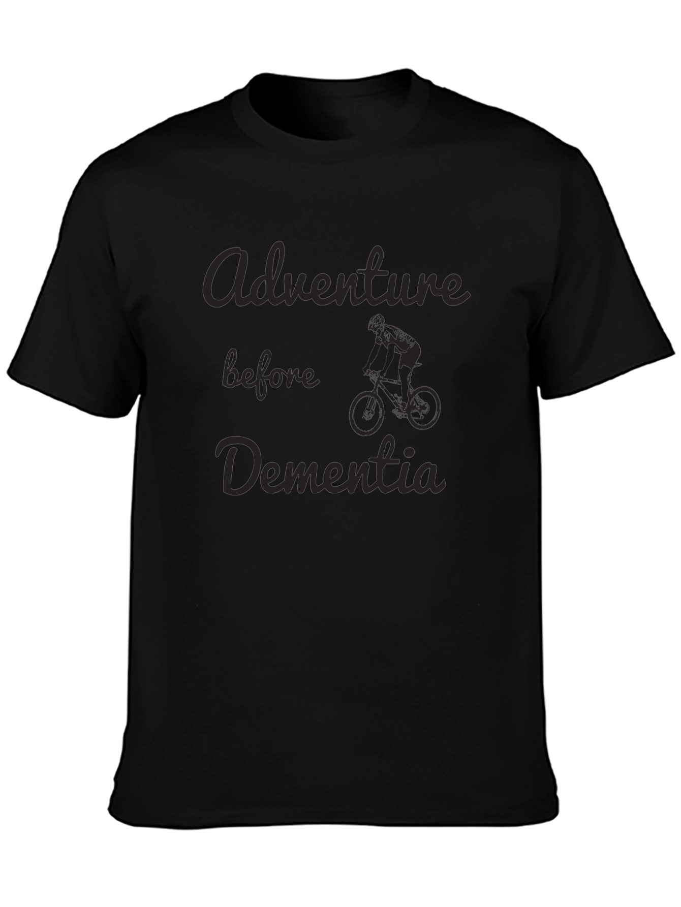 Adventure Before Dementia Black T-Shirt