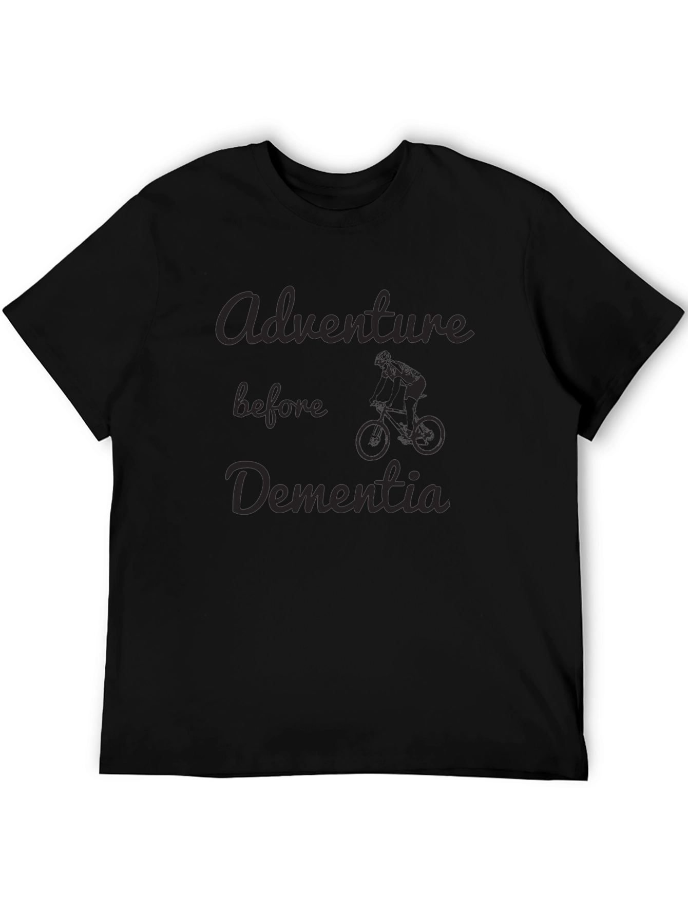 Adventure Before Dementia Black T-Shirt