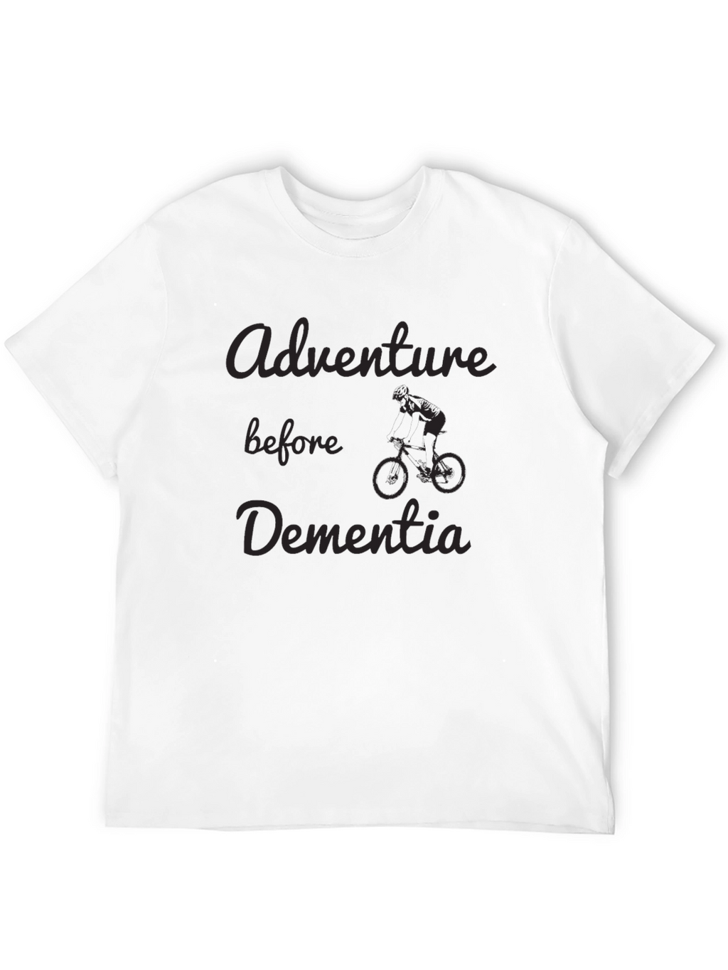 Adventure Before Dementia Black T-Shirt