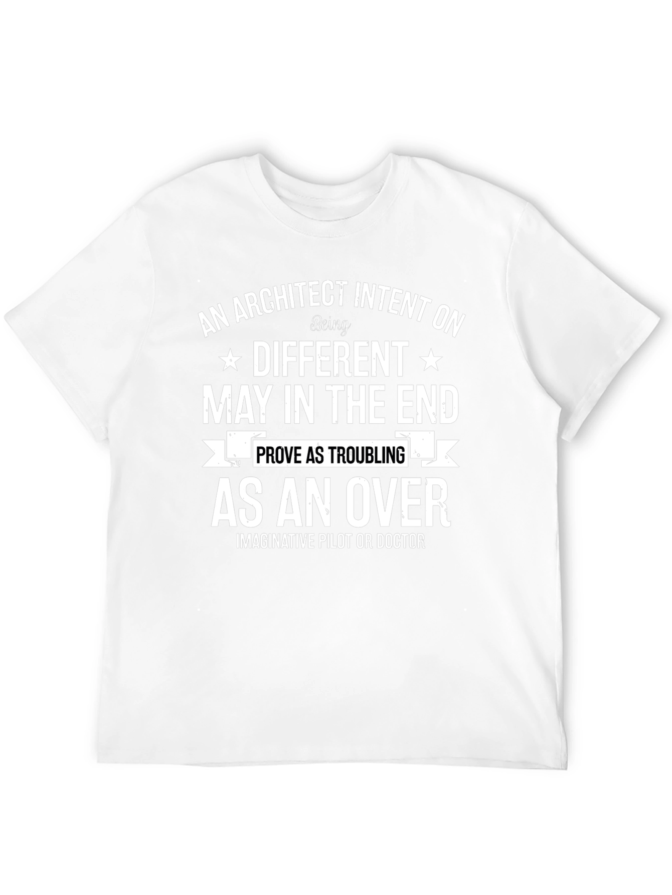 Architect Intent T-Shirt - Unique Design