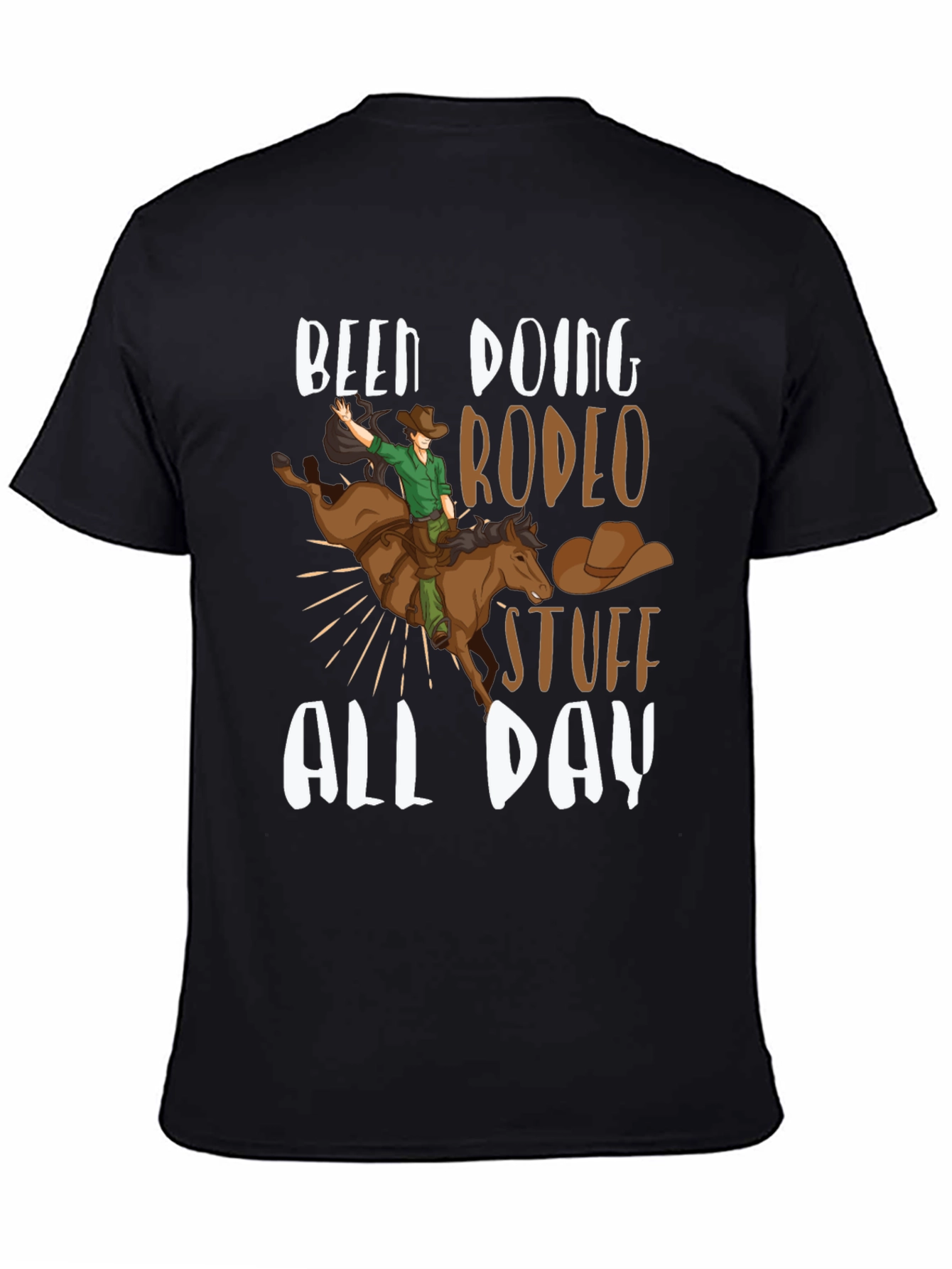 Been Doing Rodeo Stuff All Day T-Shirt