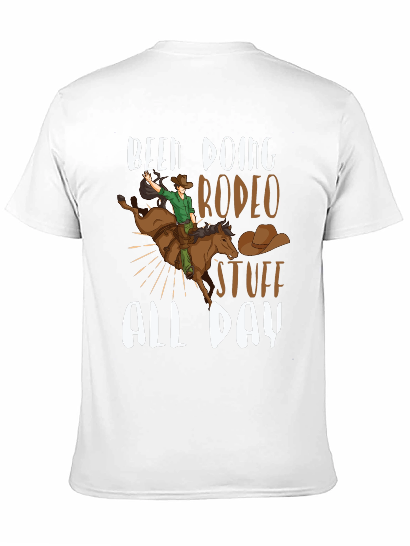 Been Doing Rodeo Stuff All Day T-Shirt