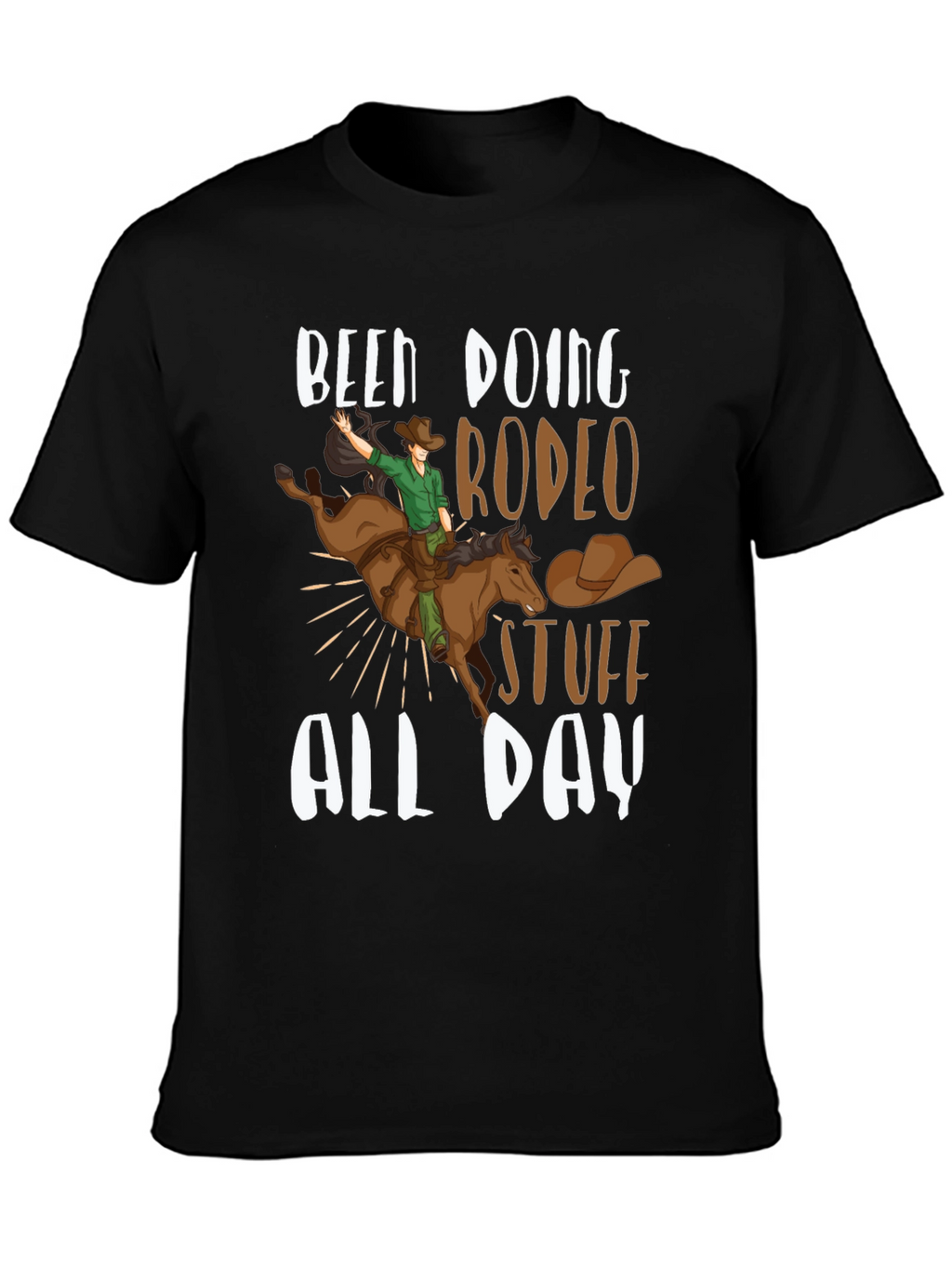 Been Doing Rodeo Stuff All Day T-Shirt