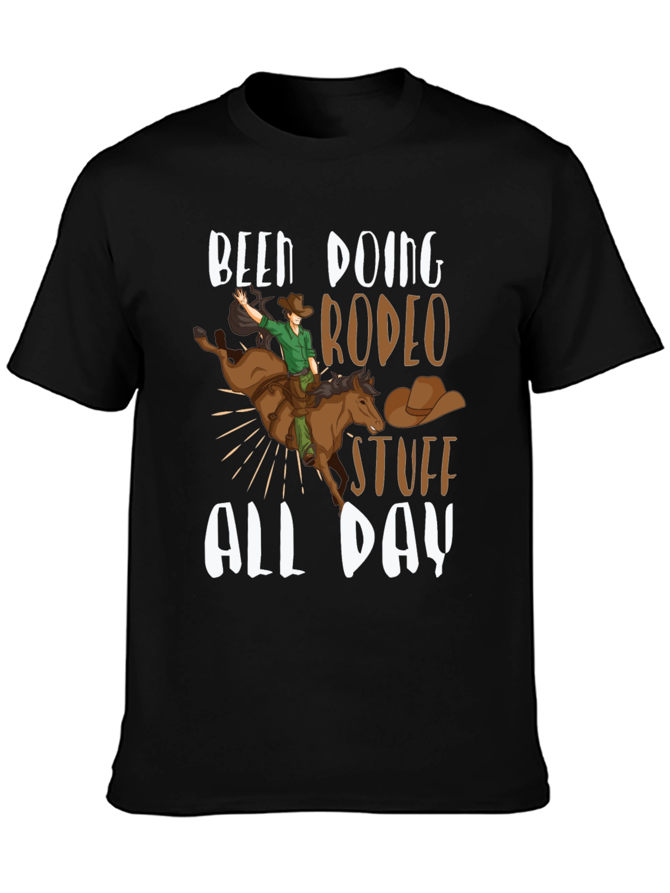 Been Doing Rodeo Stuff All Day T-Shirt