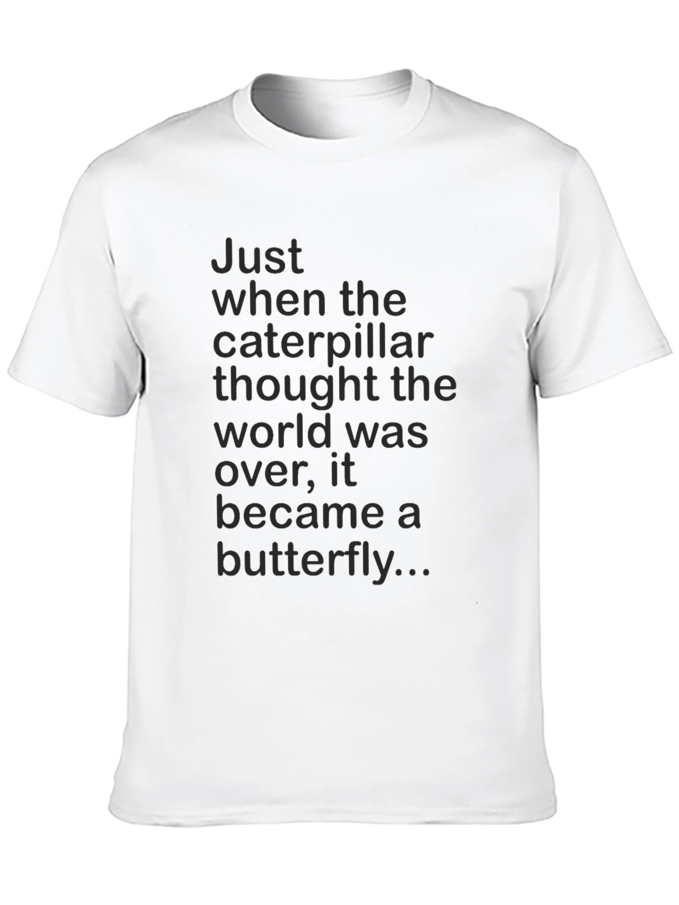Butterfly Caterpillar Inspirational T-Shirt