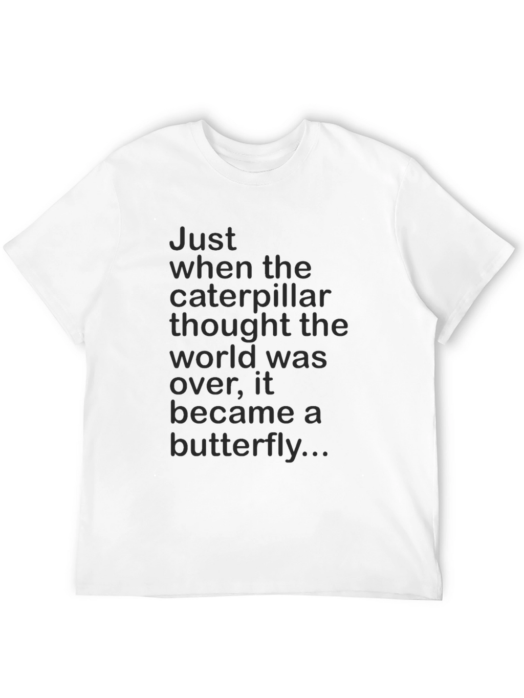 Butterfly Caterpillar Inspirational T-Shirt